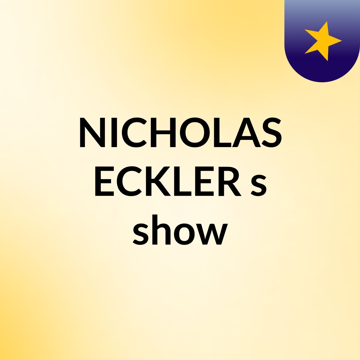 NICHOLAS ECKLER's show