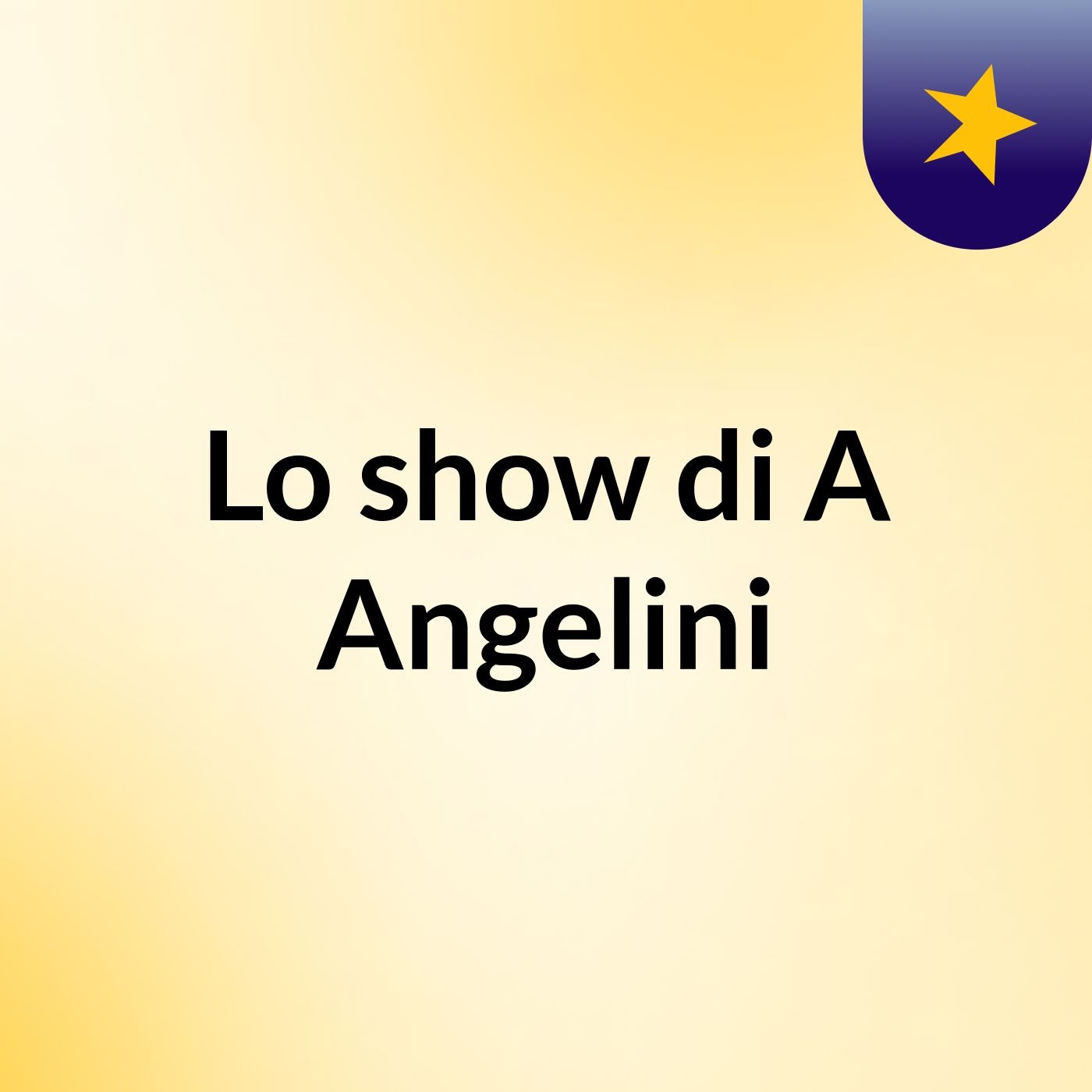 Lo show di A Angelini