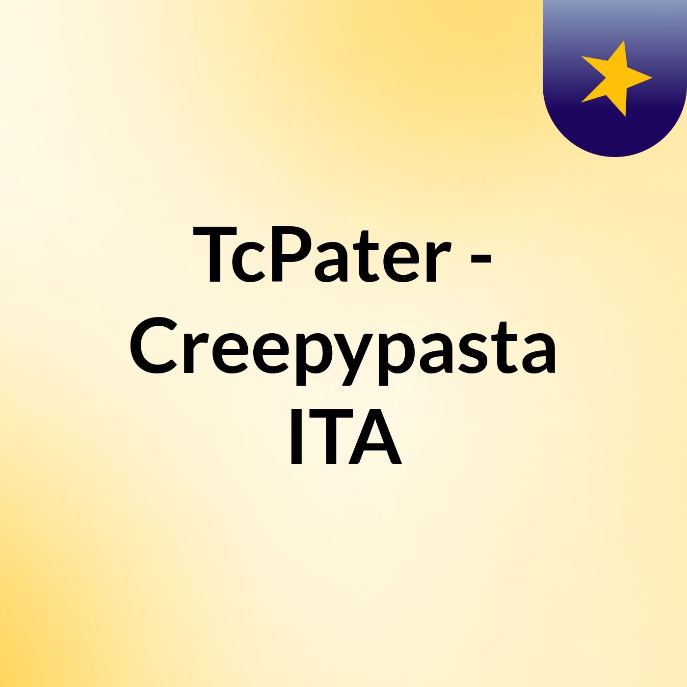 TcPater - Creepypasta ITA