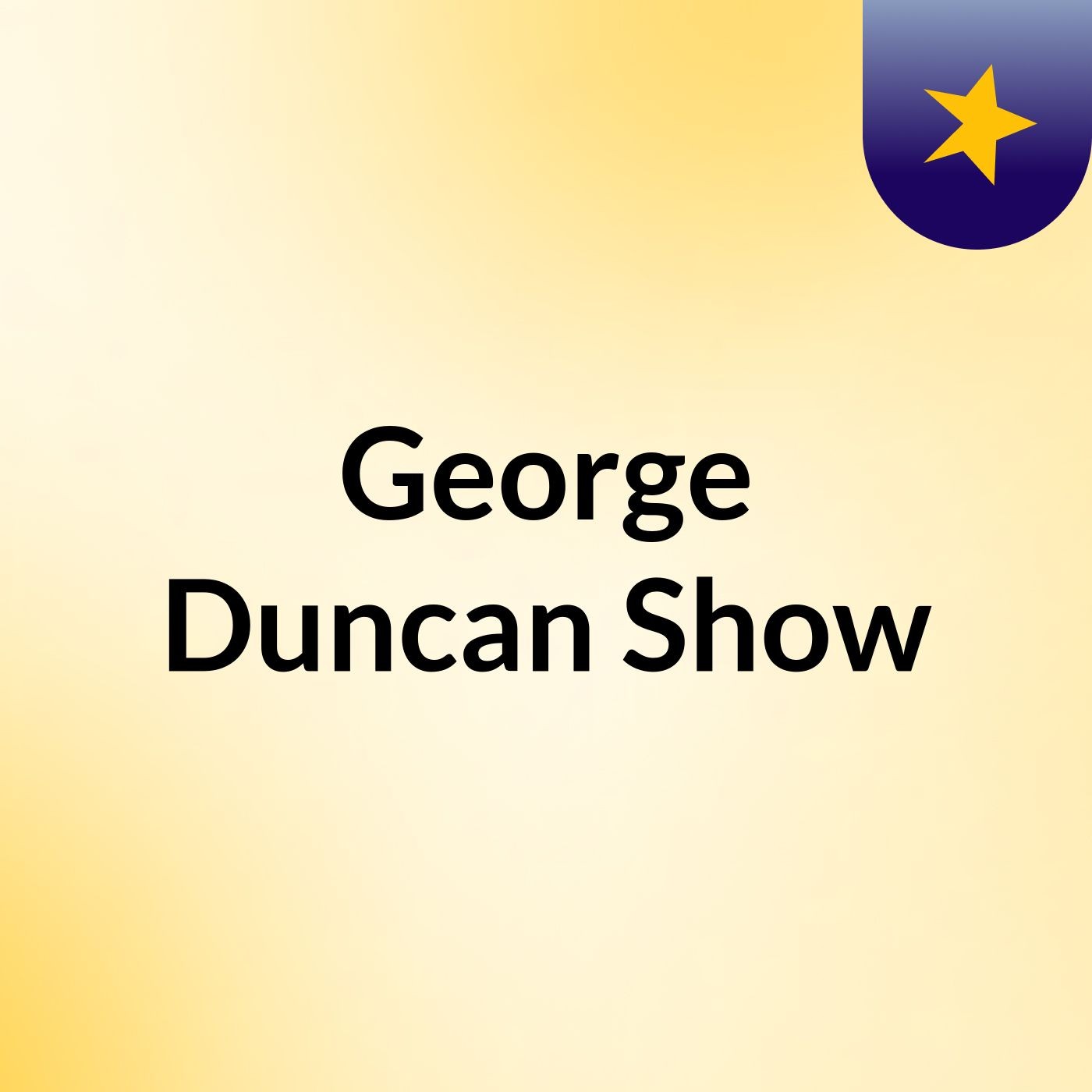 George Duncan Show