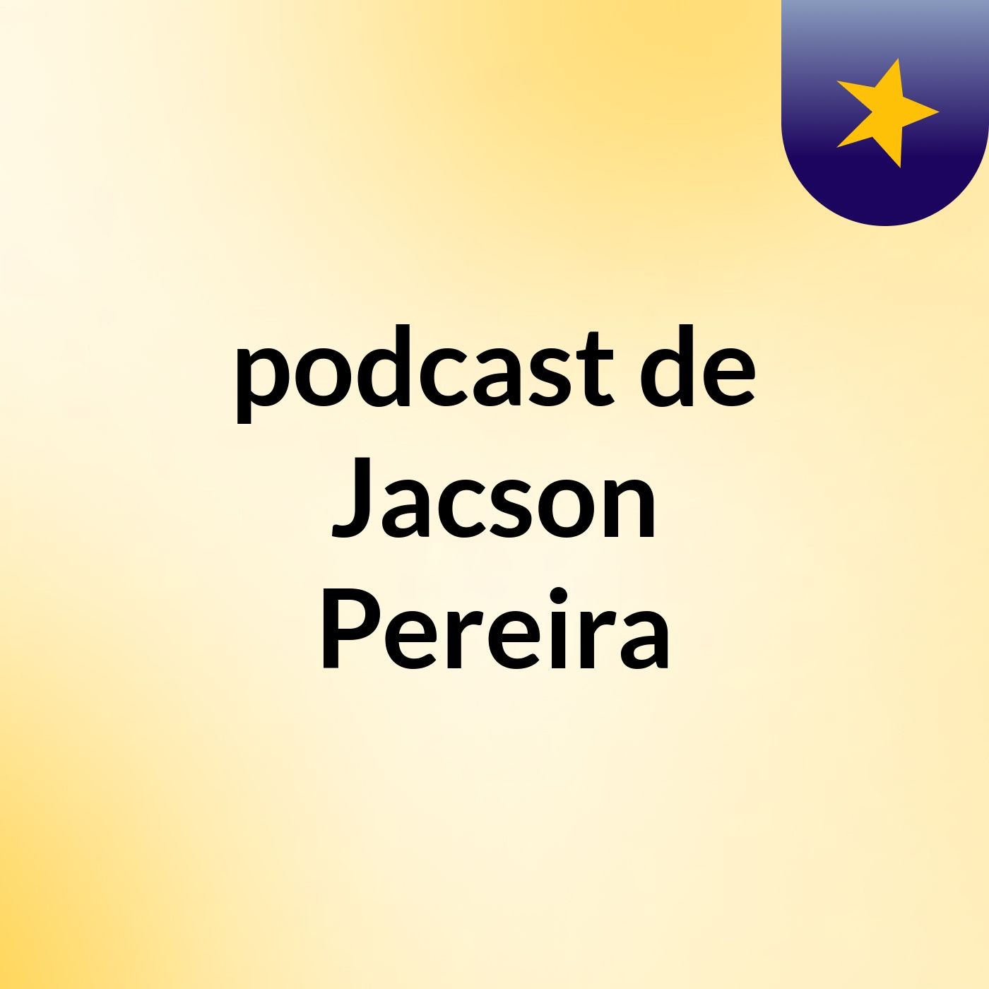 podcast de Jacson Pereira