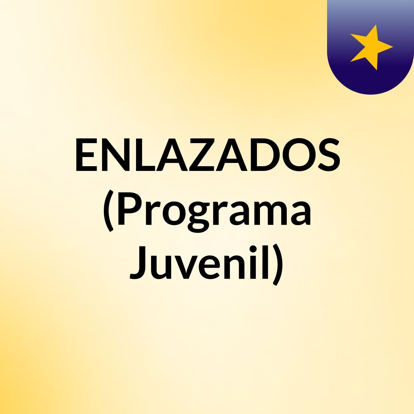 ENLAZADOS (Programa Juvenil)