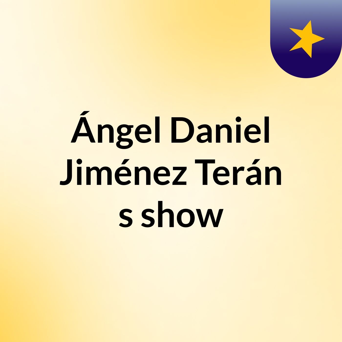 Ángel Daniel Jiménez Terán's show