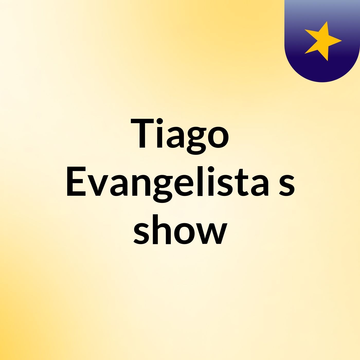 Tiago Evangelista's show