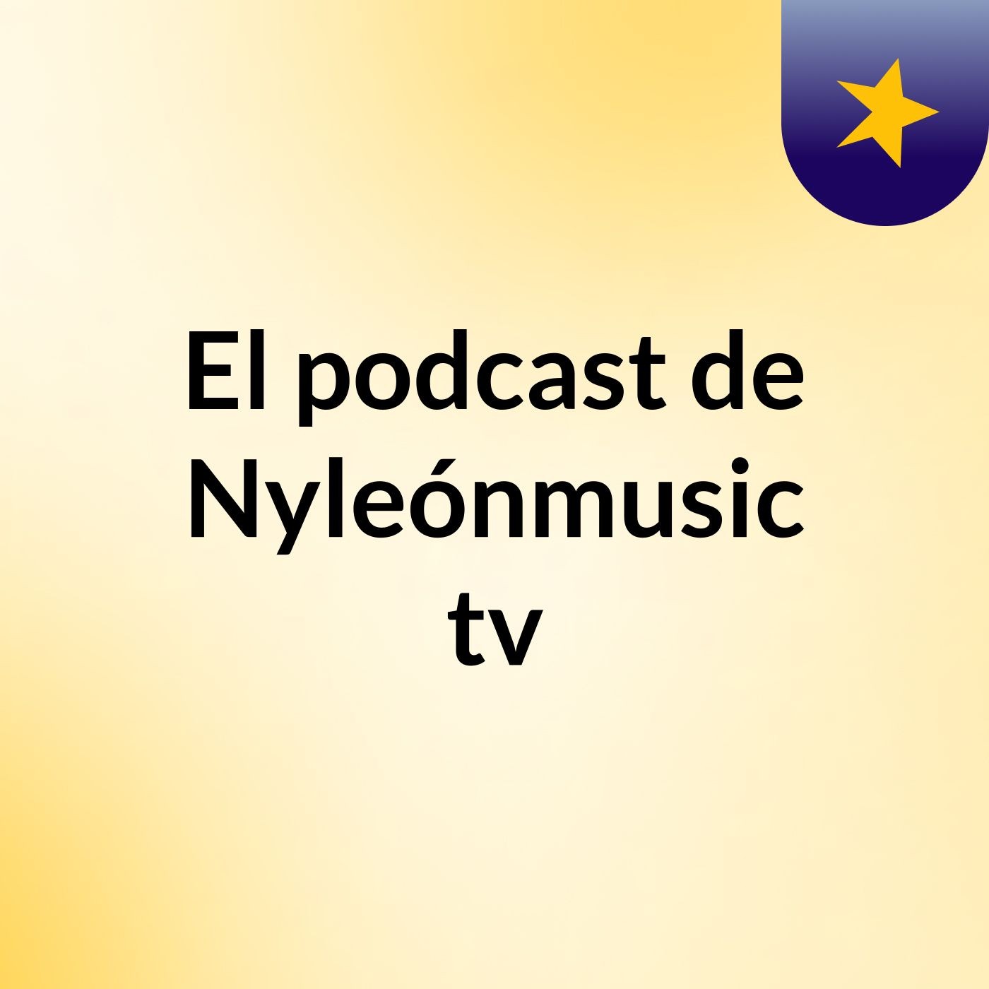 El podcast de Nyleónmusic tv