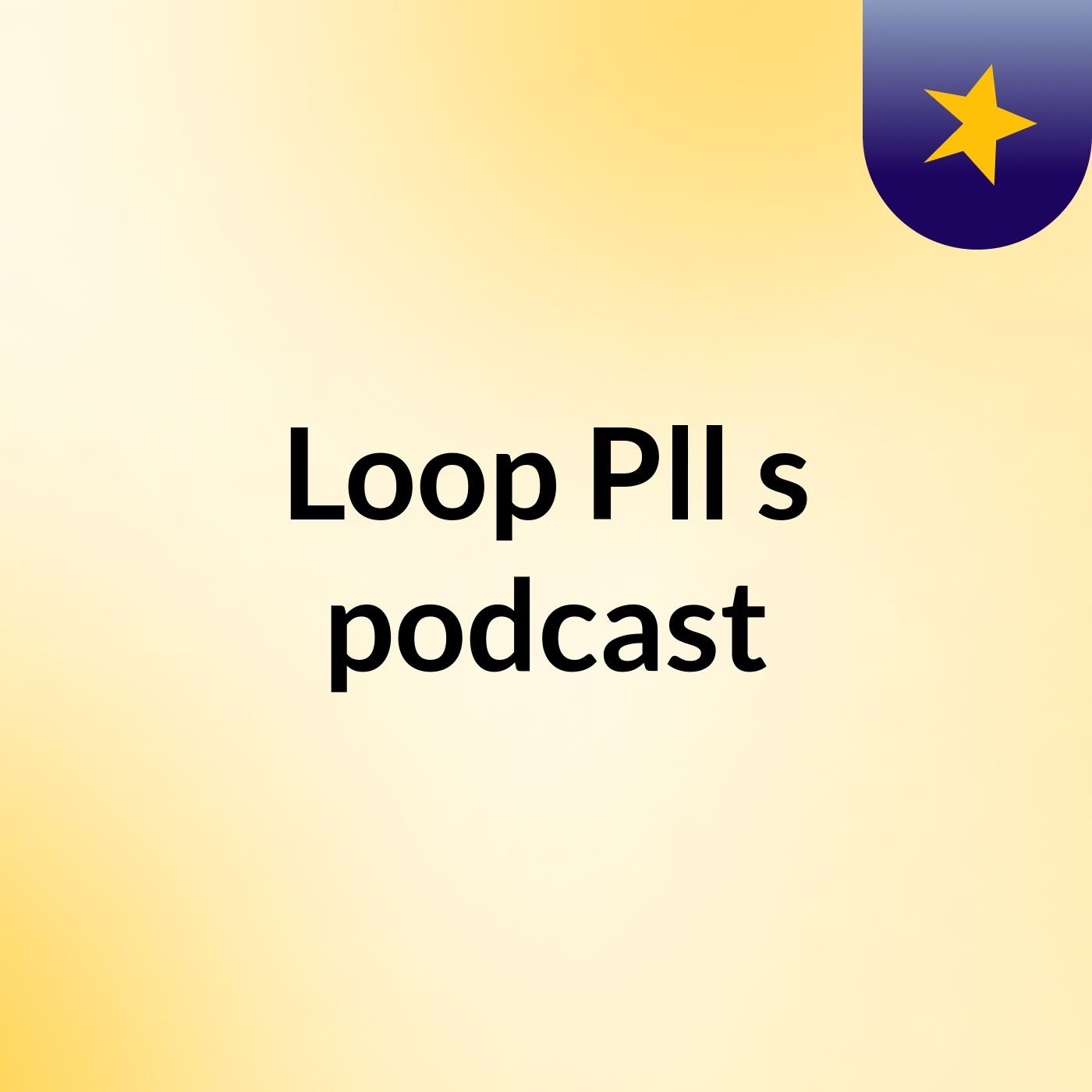 Loop Pll's podcast