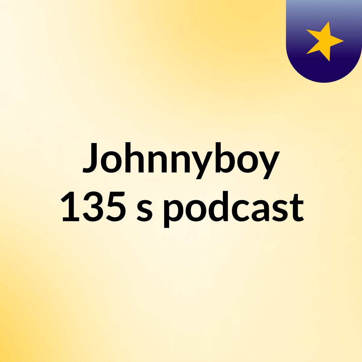 Johnnyboy 135's podcast
