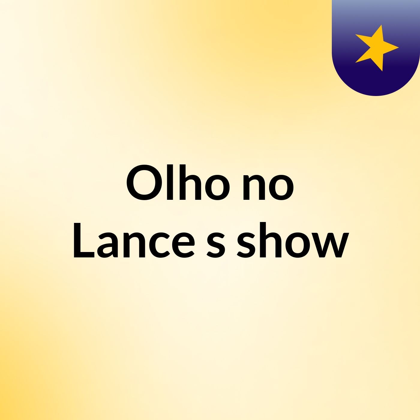 Olho no Lance's show