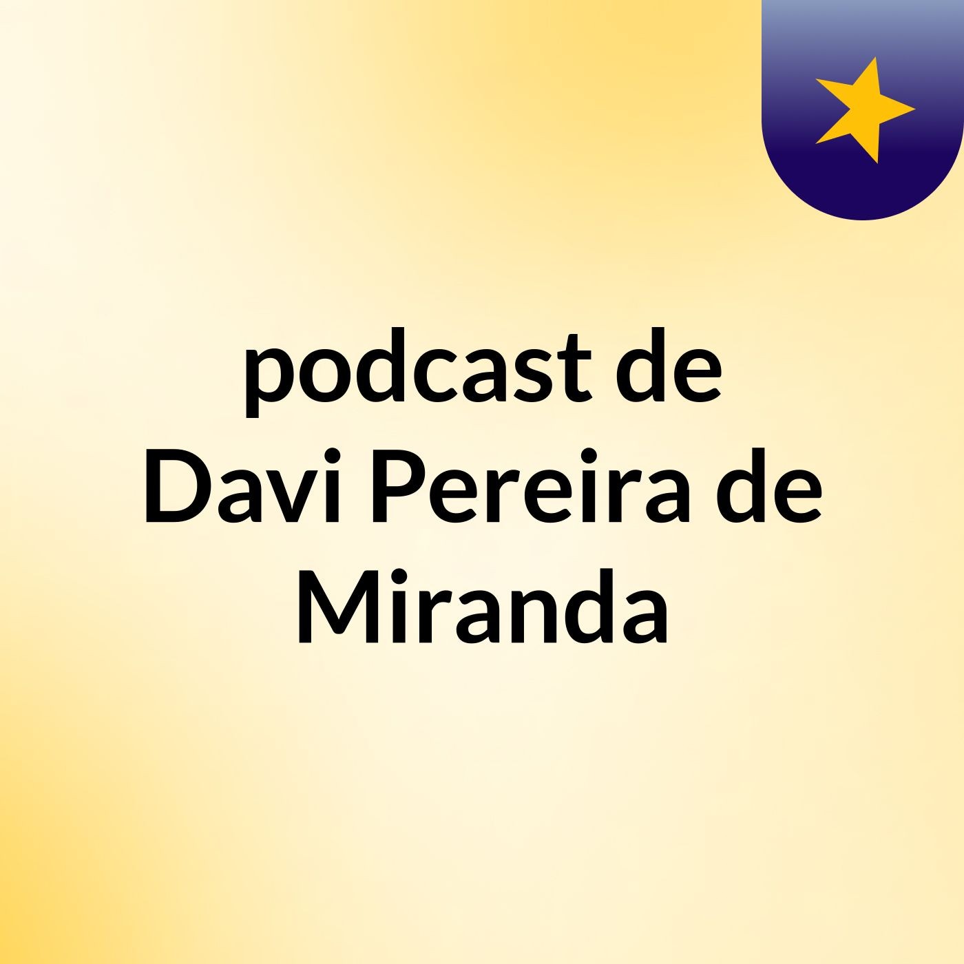 podcast de Davi Pereira de Miranda