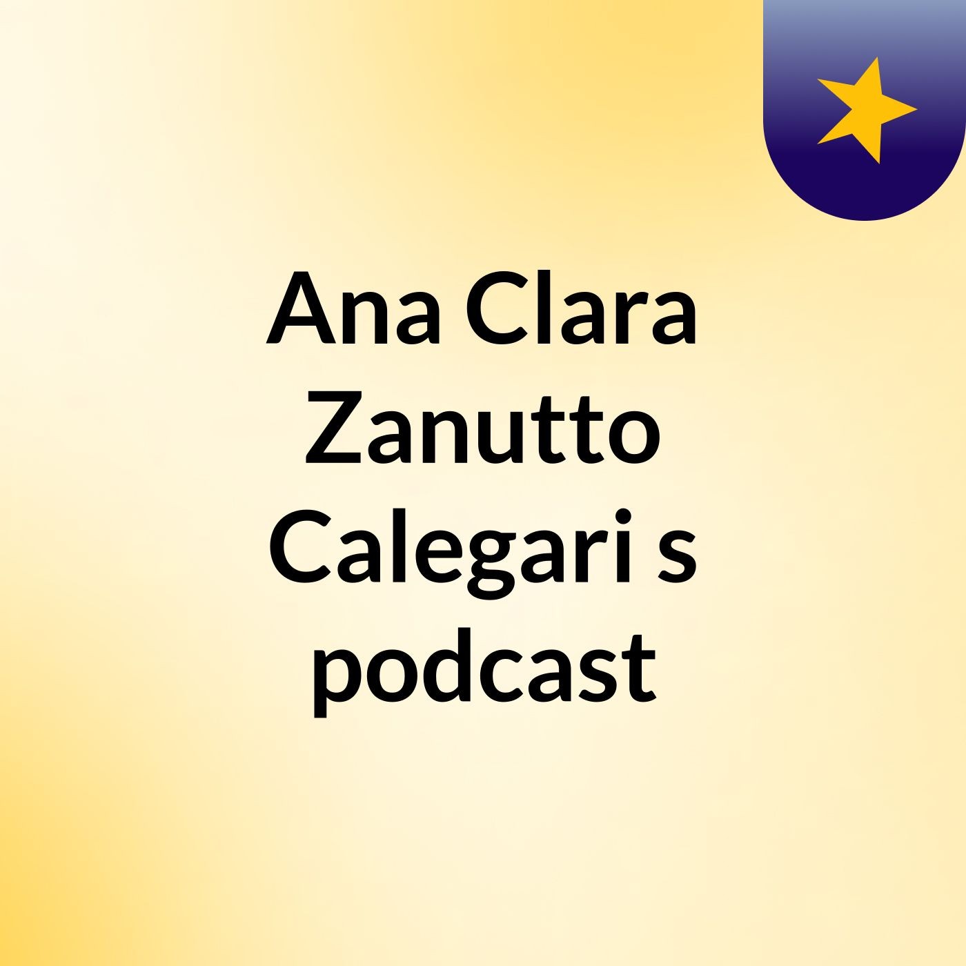 Ana Clara Zanutto Calegari's podcast