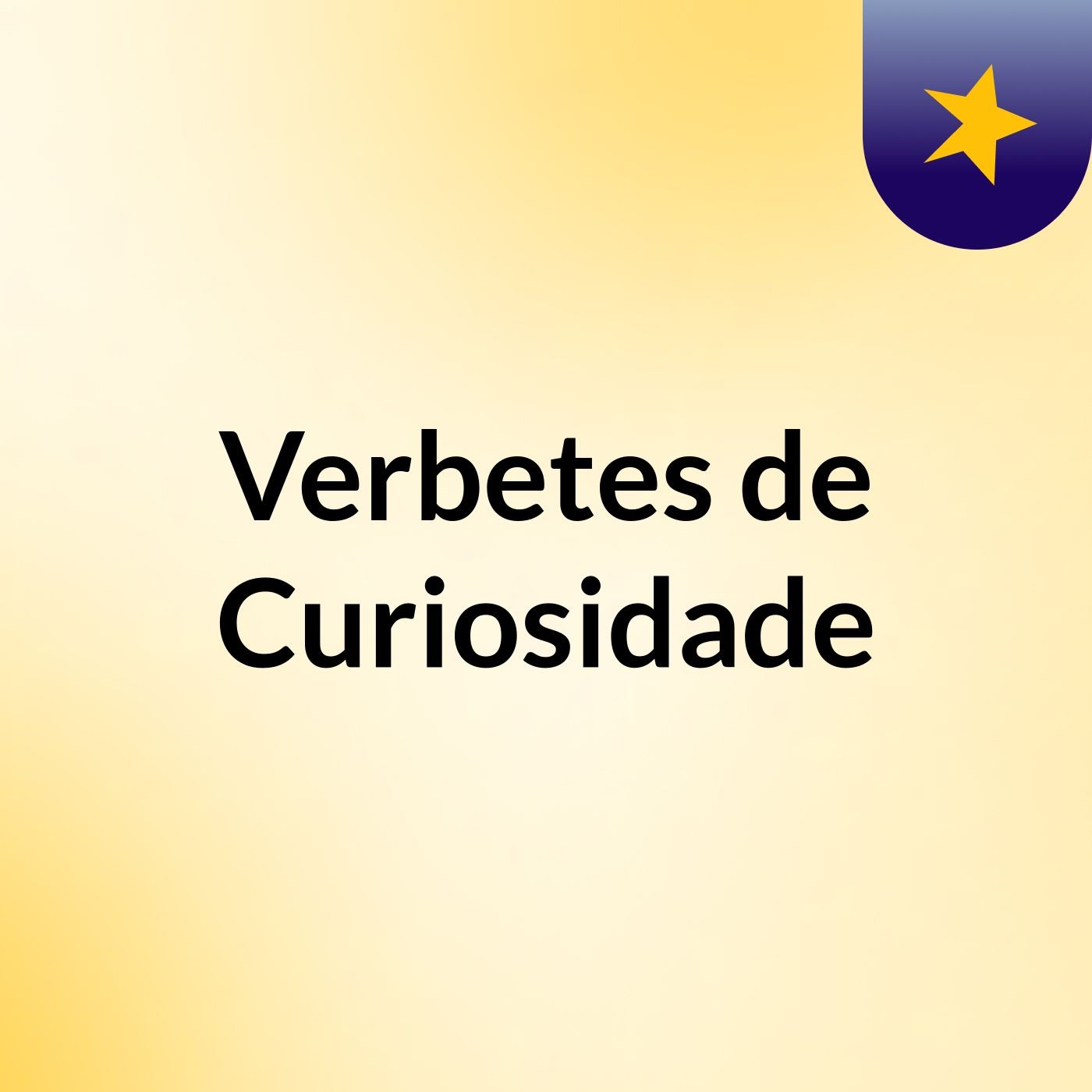 Verbetes de Curiosidade