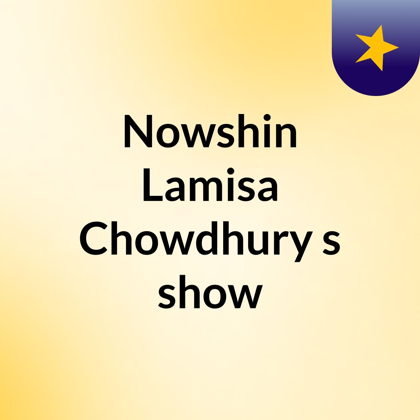 Nowshin Lamisa Chowdhury's show
