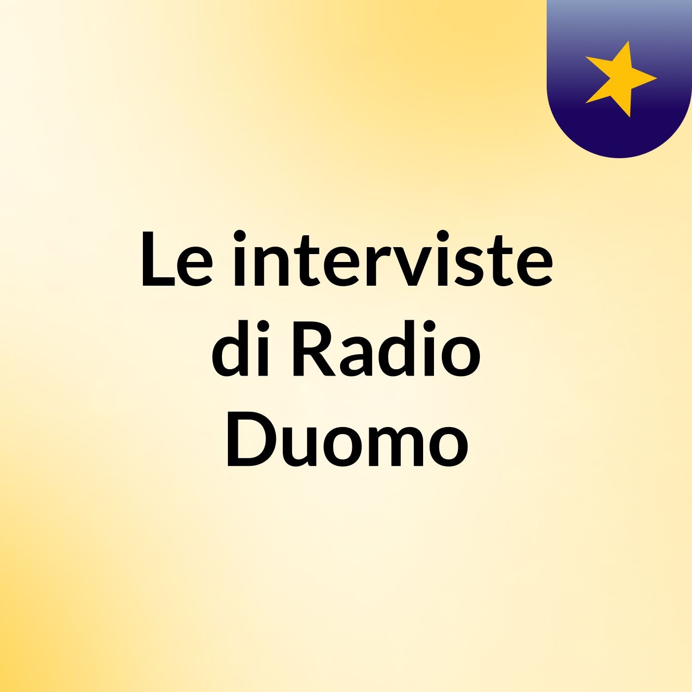 Le interviste di Radio Duomo