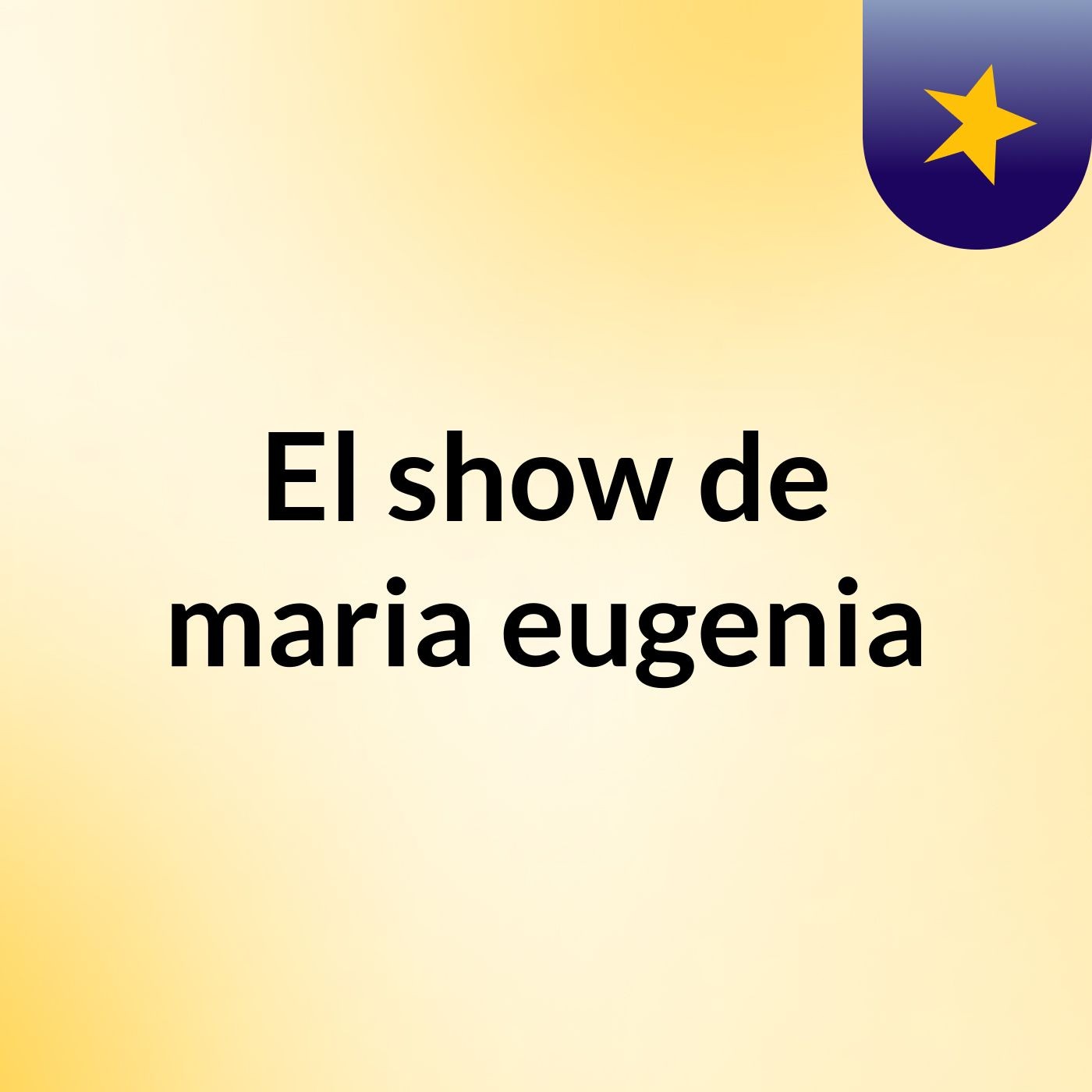 El show de maria eugenia