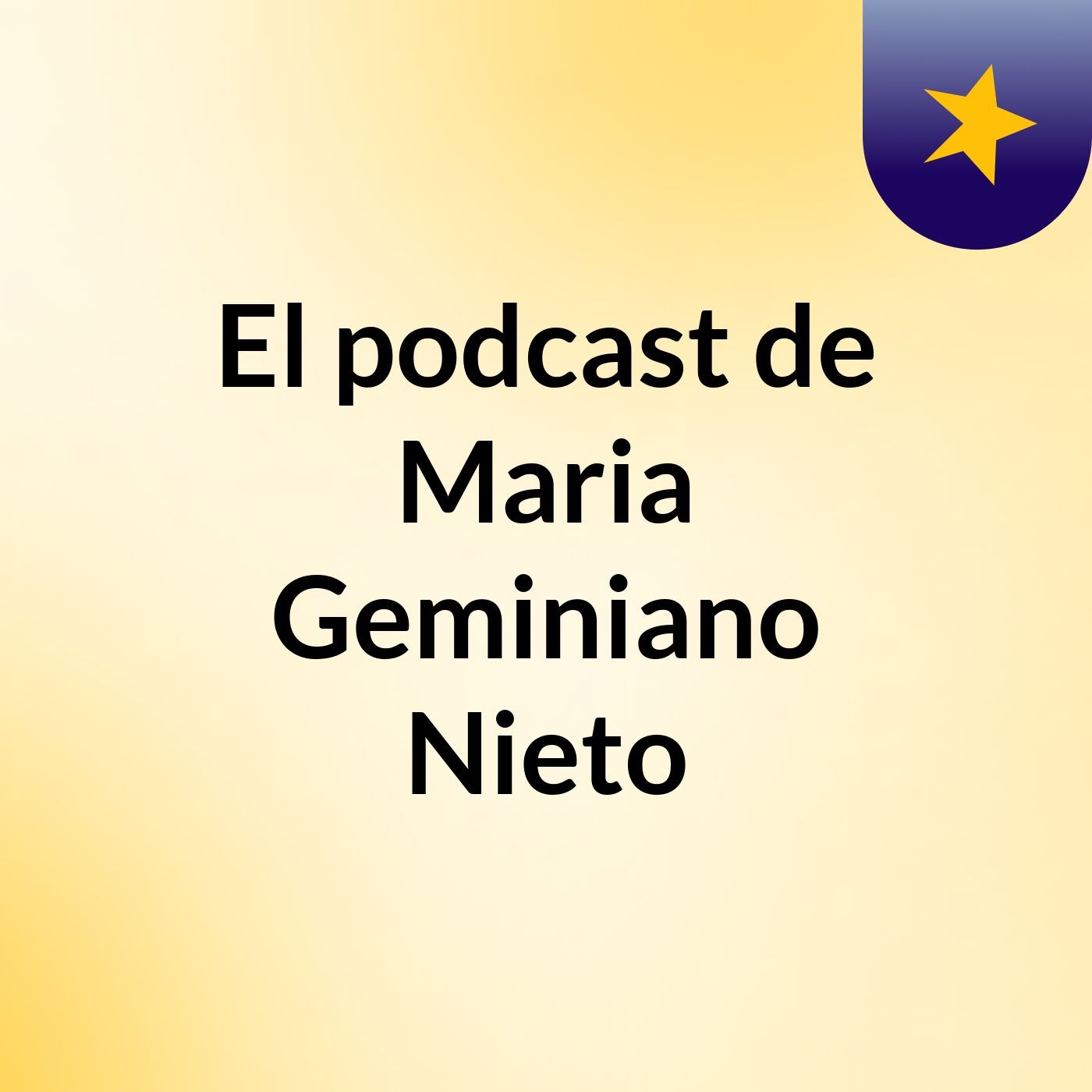 El podcast de Maria Geminiano Nieto