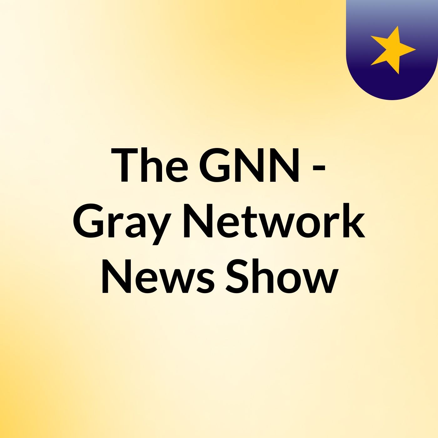 The GNN - Gray Network News Show