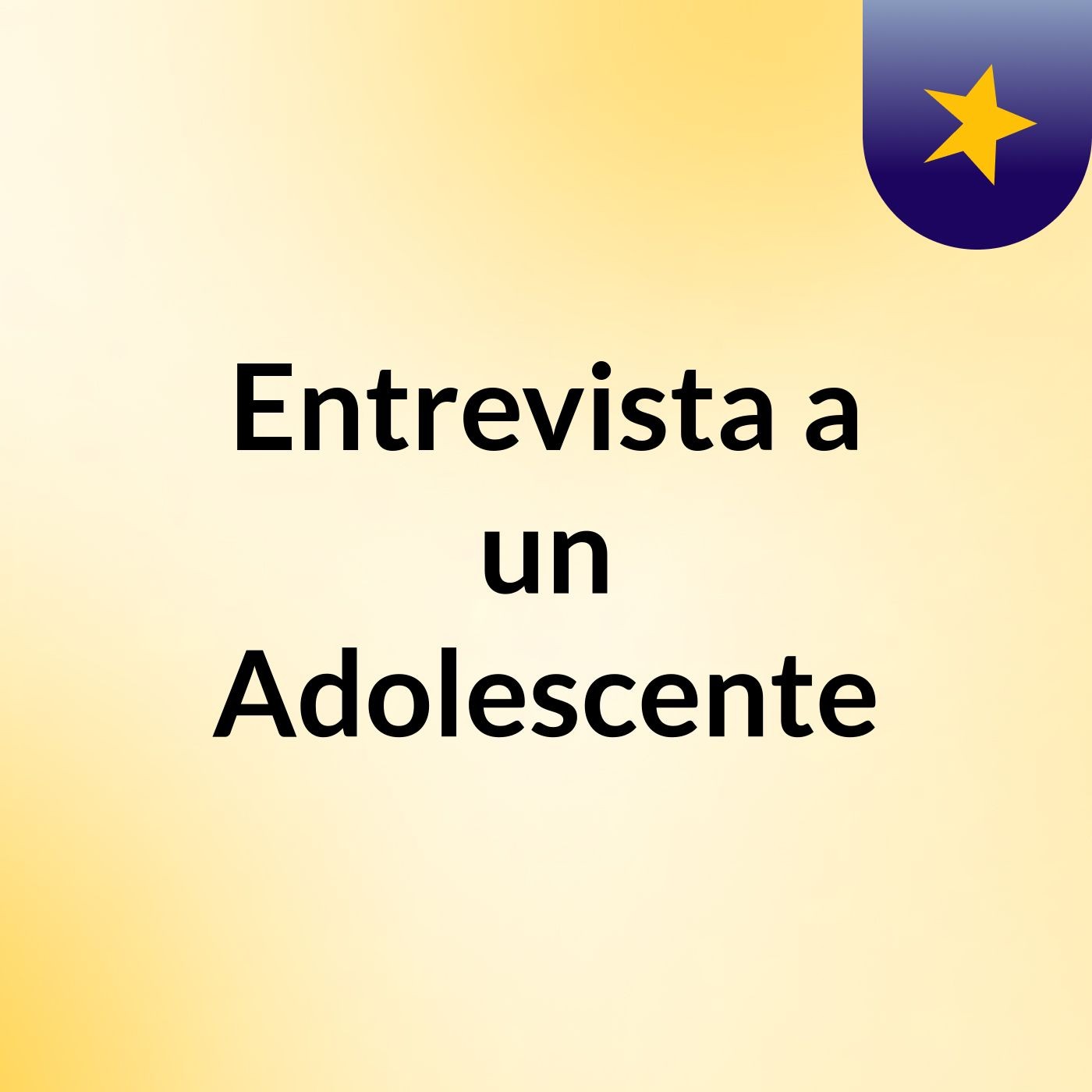 Entrevista a un Adolescente