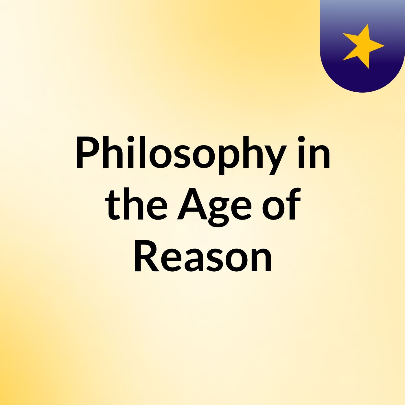 Philosophy in the Age of Reason