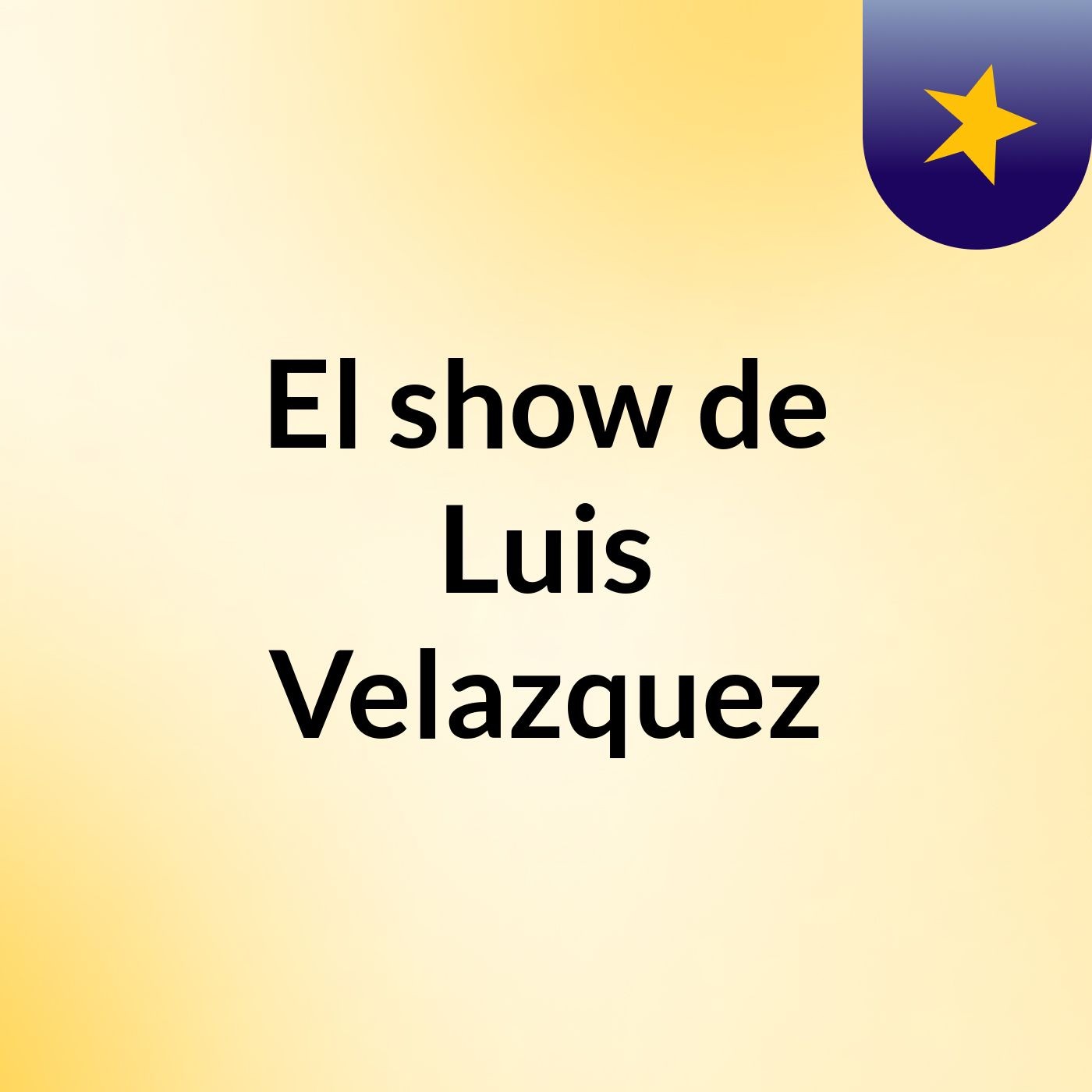 El show de Luis Velazquez