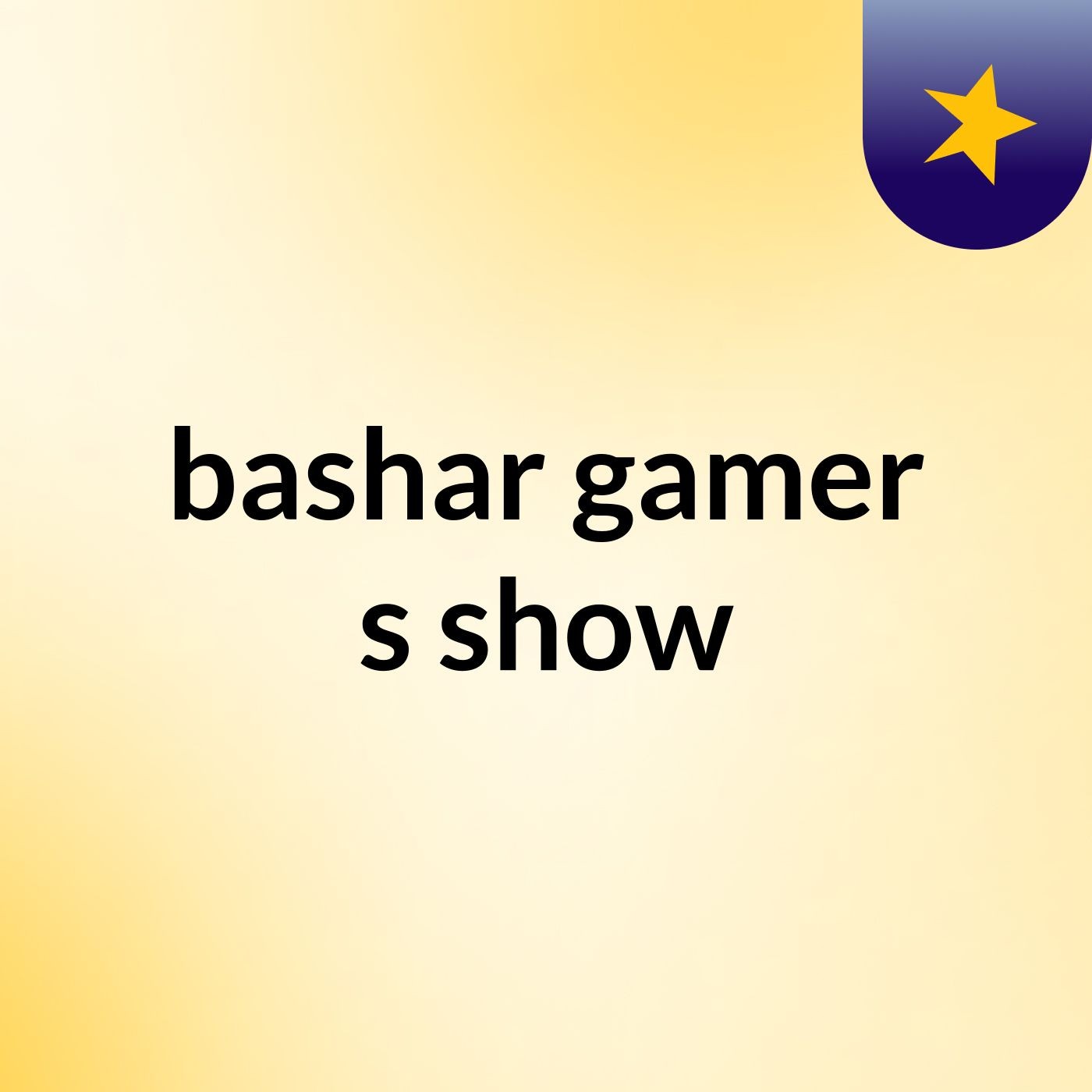bashar gamer's show cover art