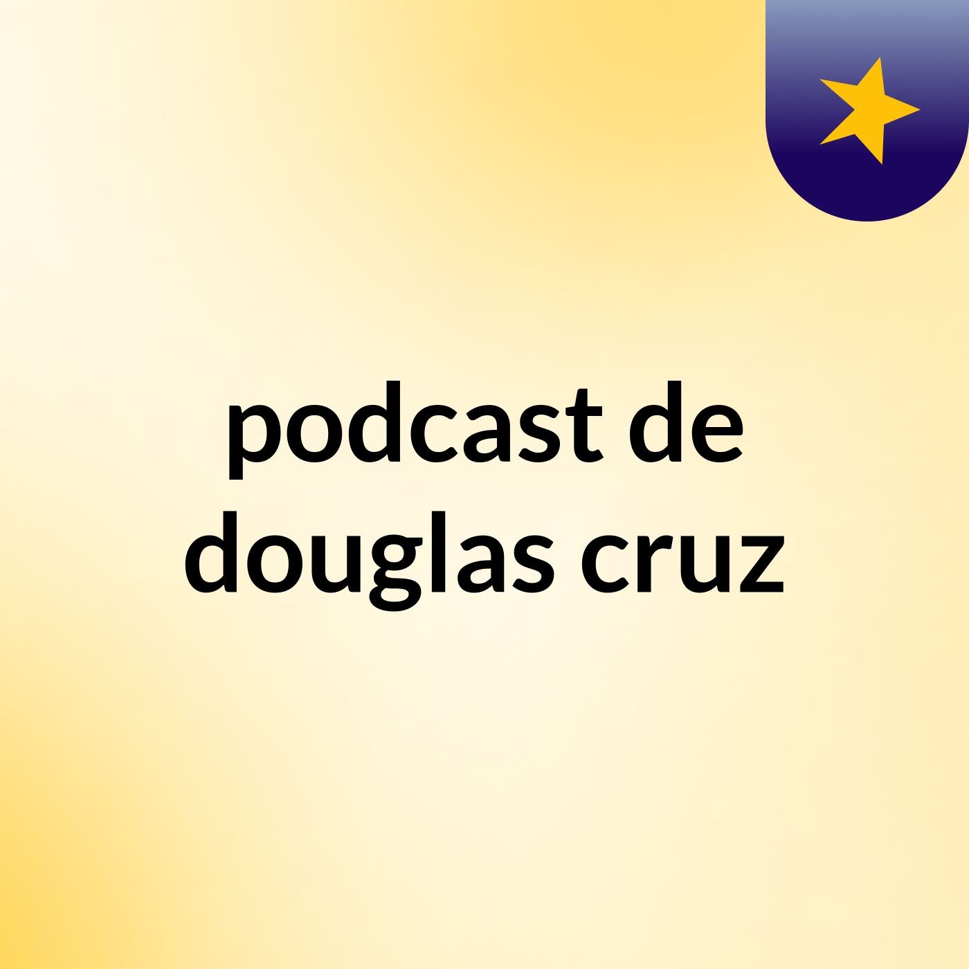 podcast de douglas cruz