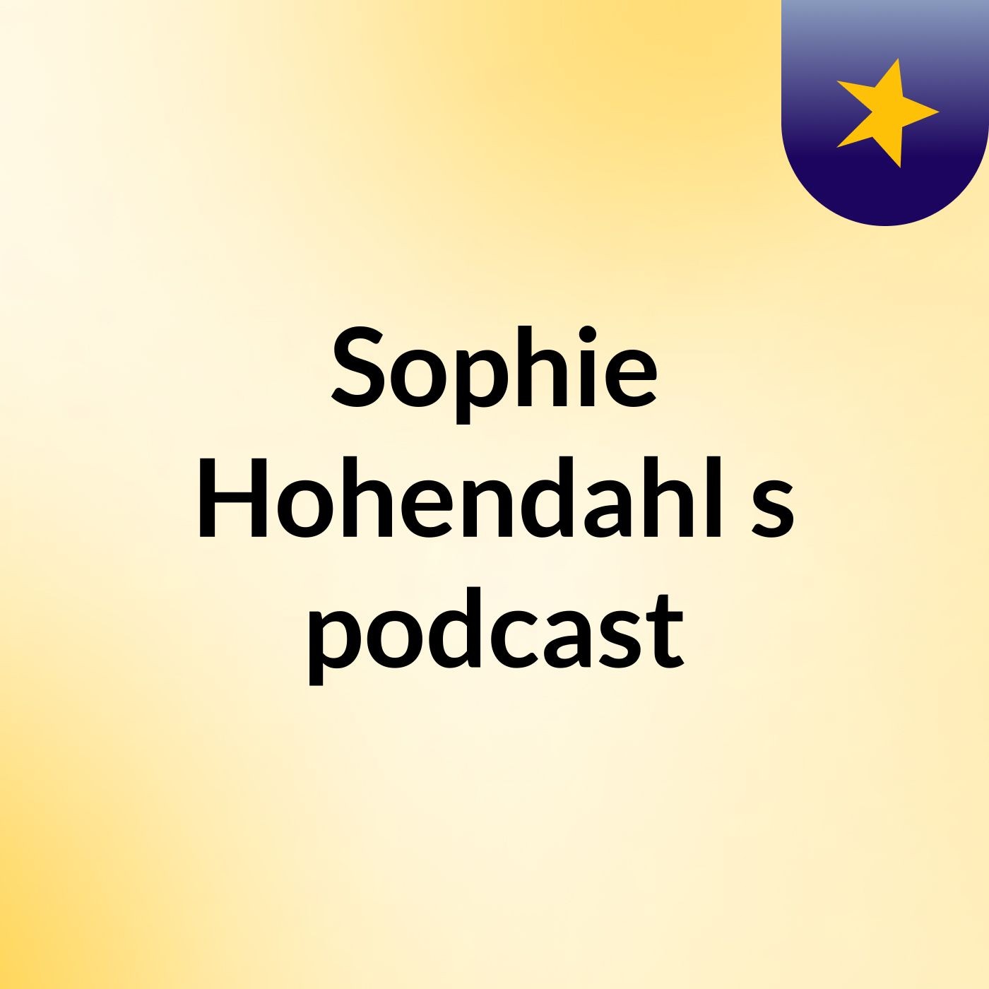 Sophie Hohendahl's podcast