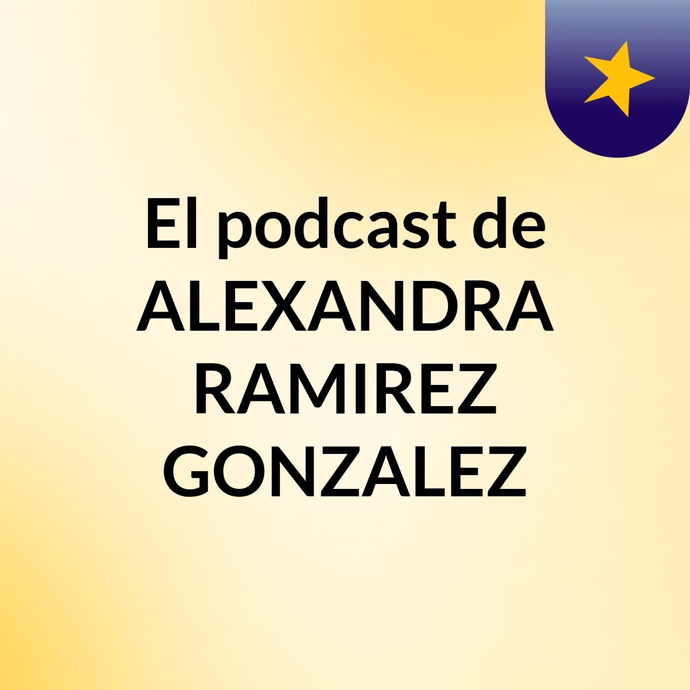El podcast de ALEXANDRA RAMIREZ GONZALEZ