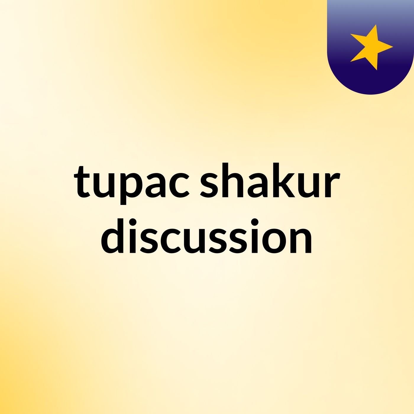 tupac shakur discussion