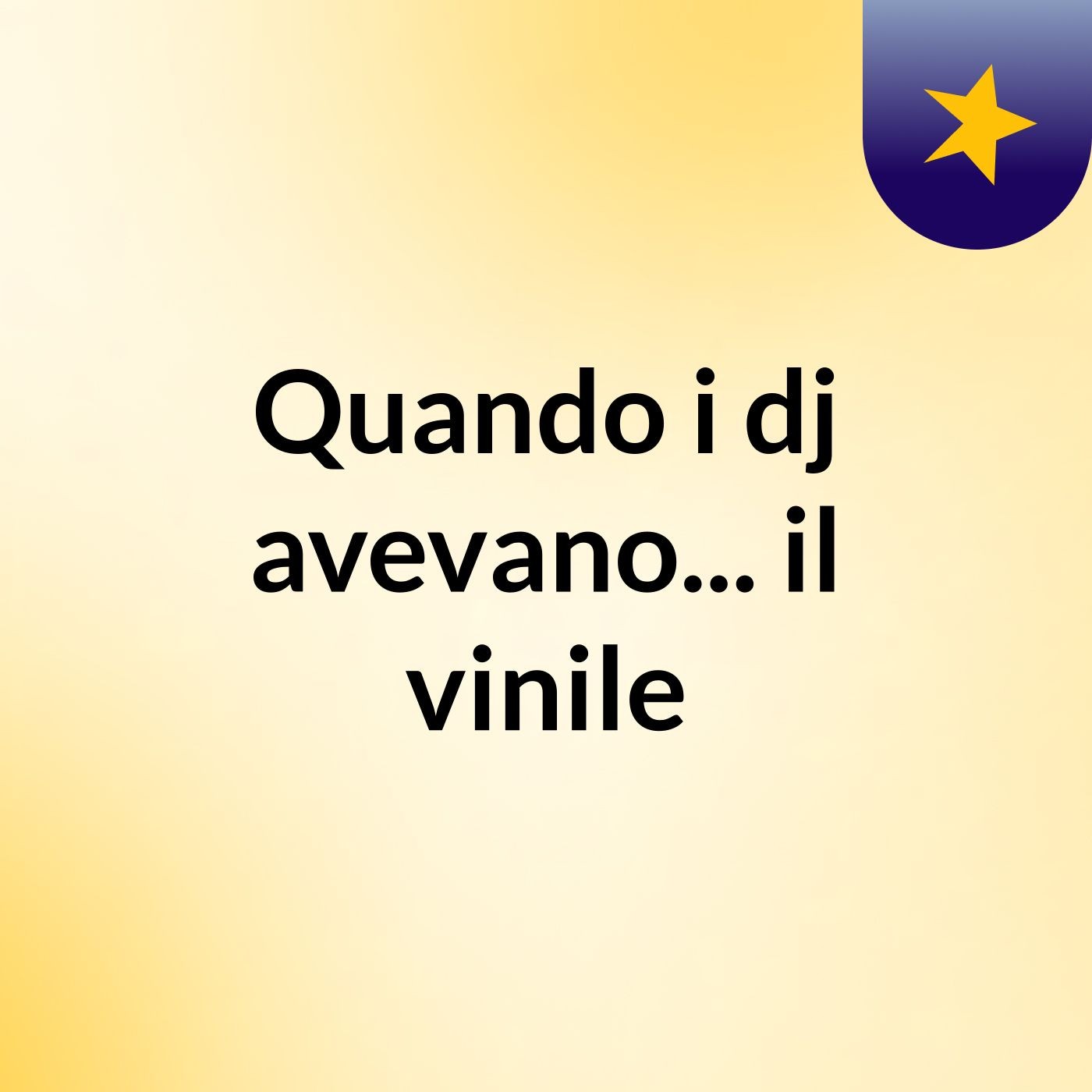 Quando i dj avevano... il vinile