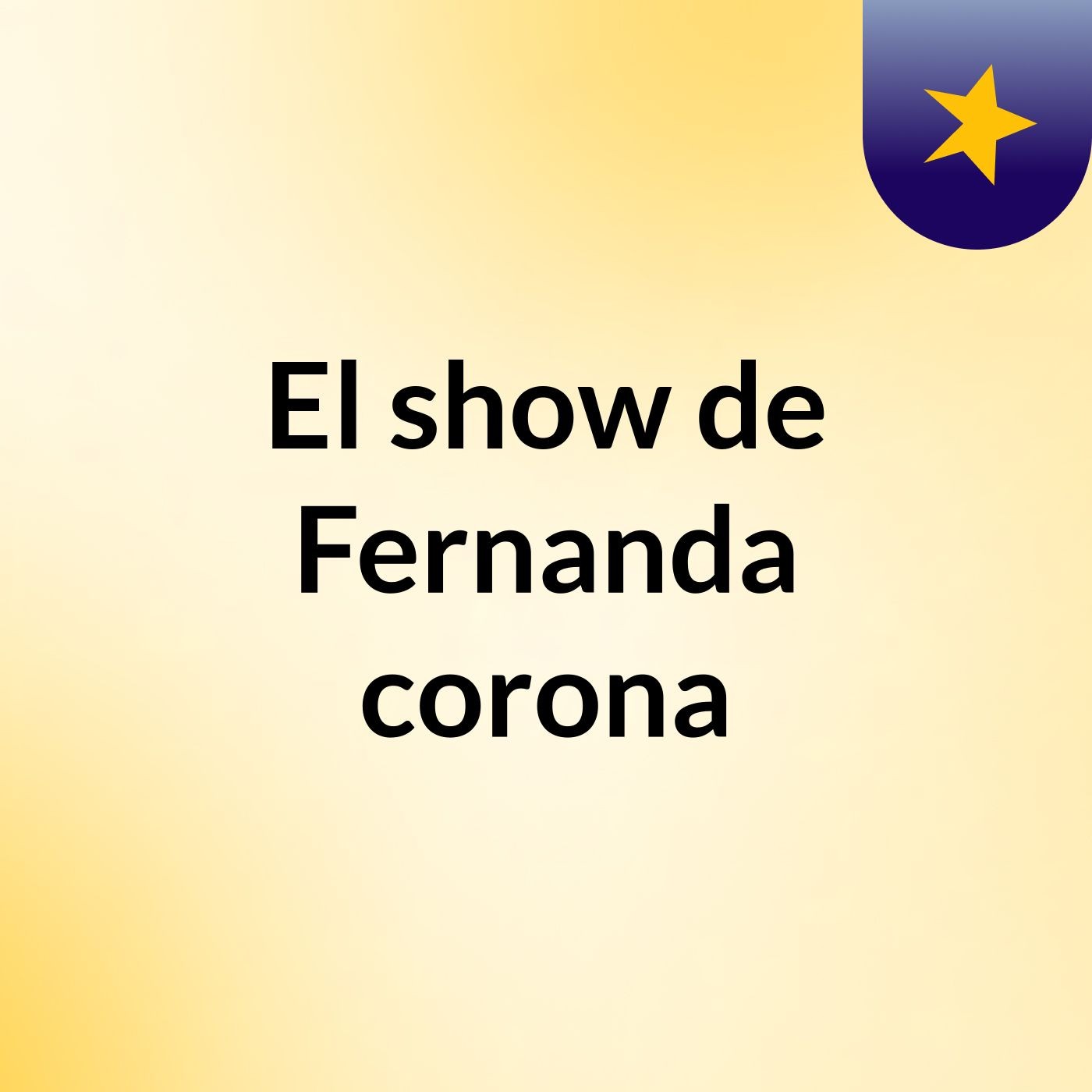 El show de Fernanda corona