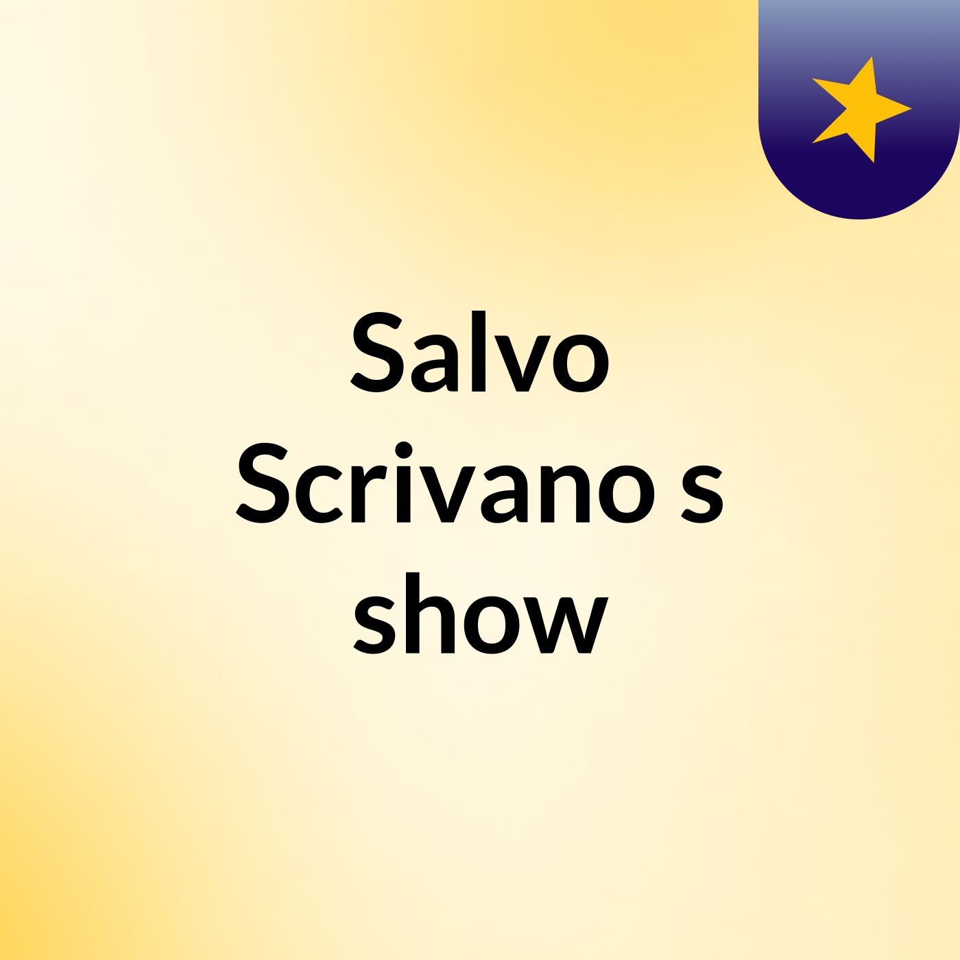 Salvo Scrivano's show