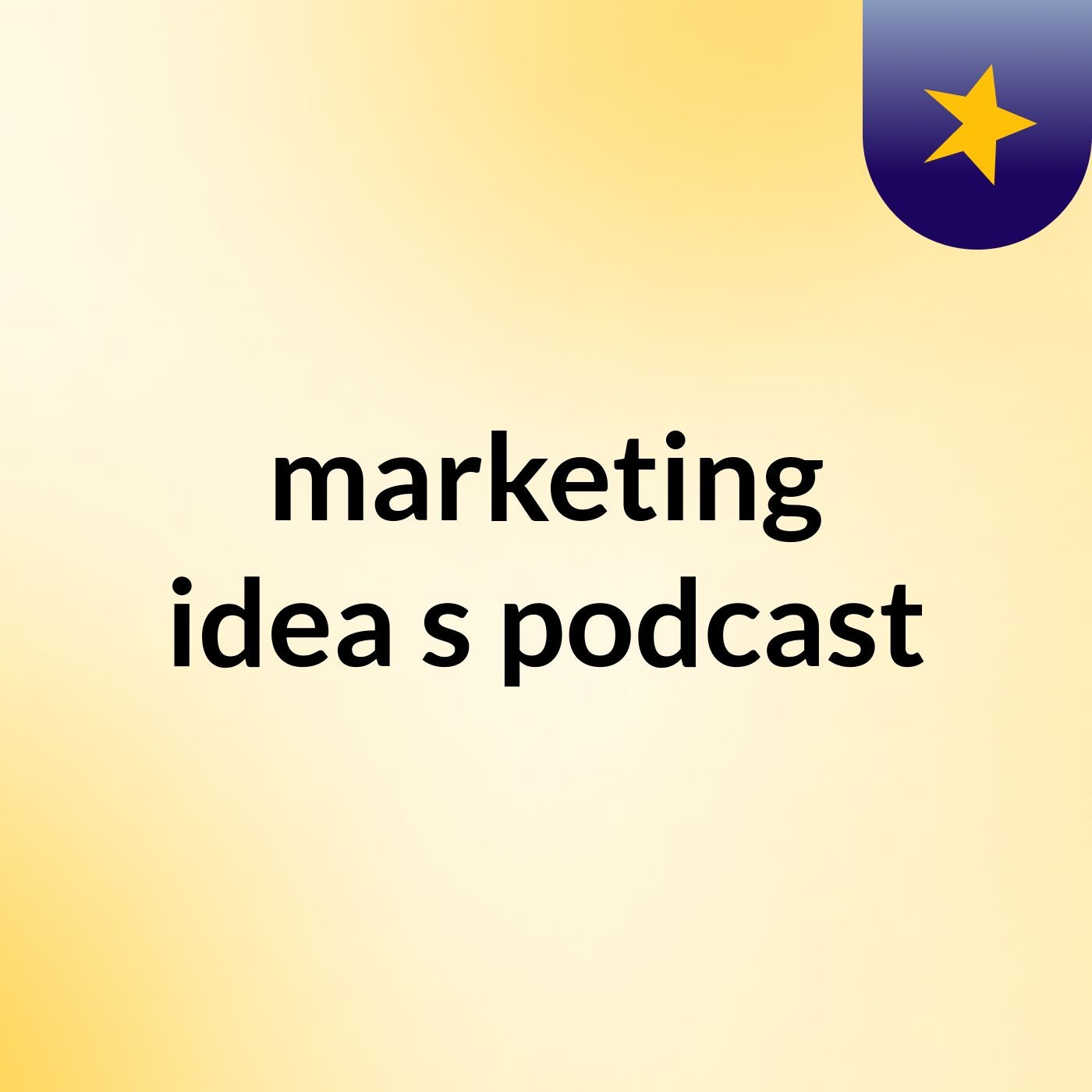 marketing idea's podcast