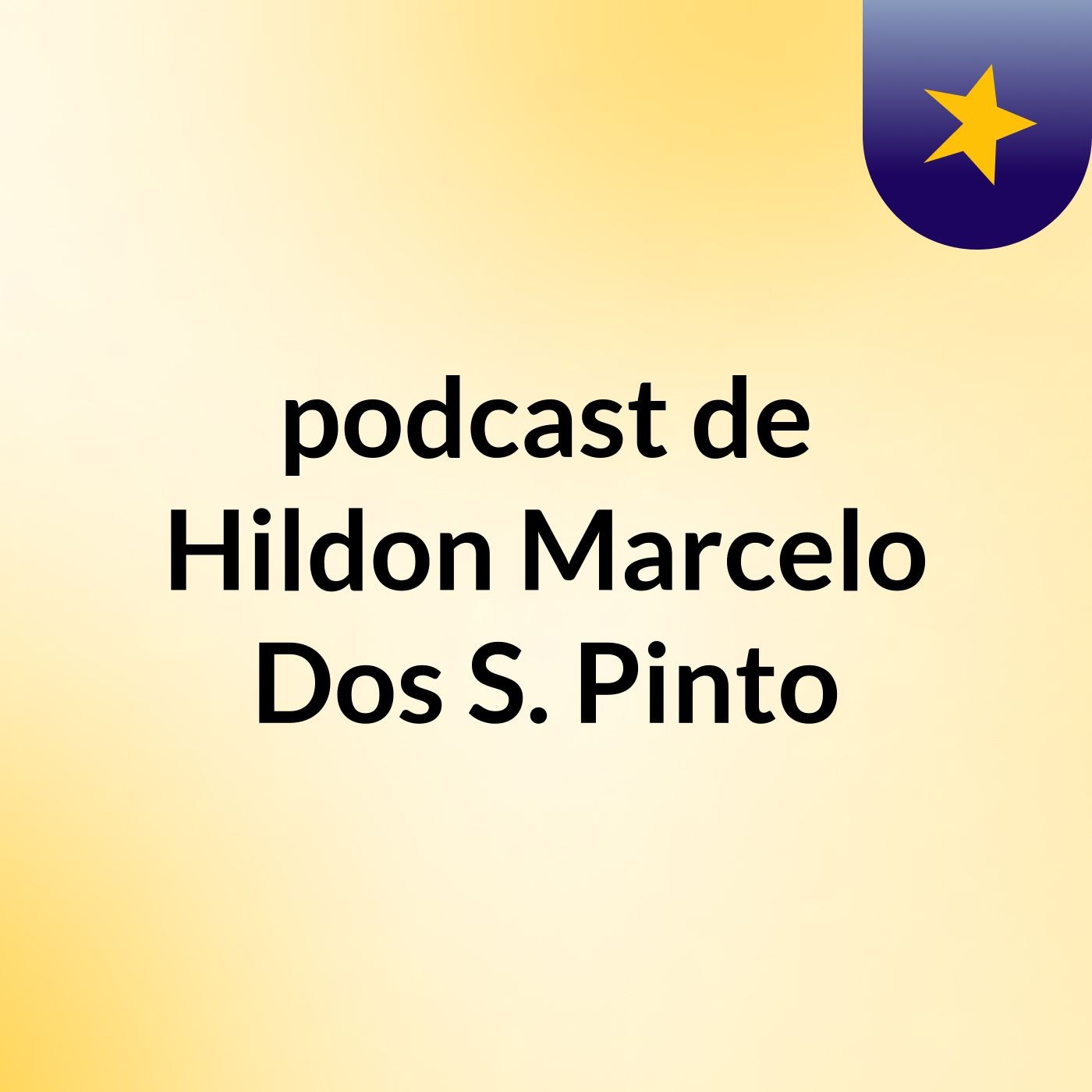 podcast de Hildon Marcelo Dos S. Pinto