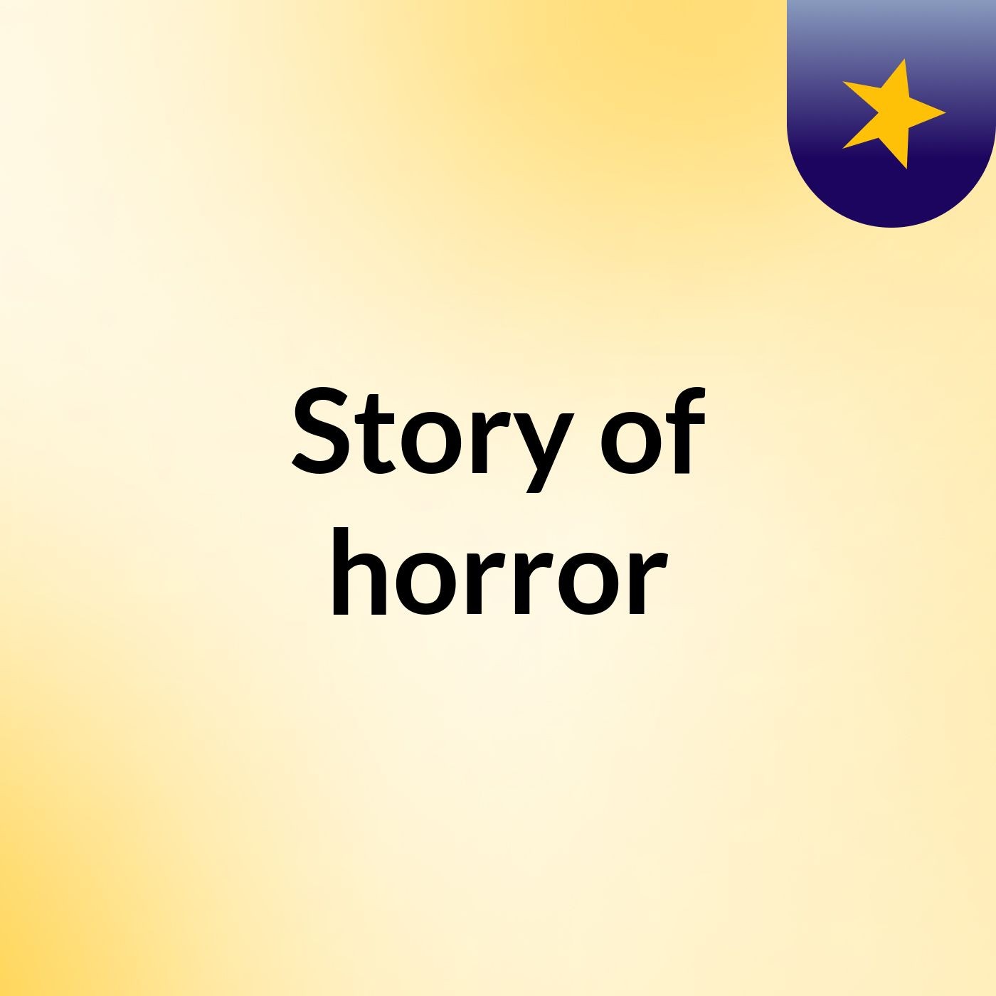 Story of horror