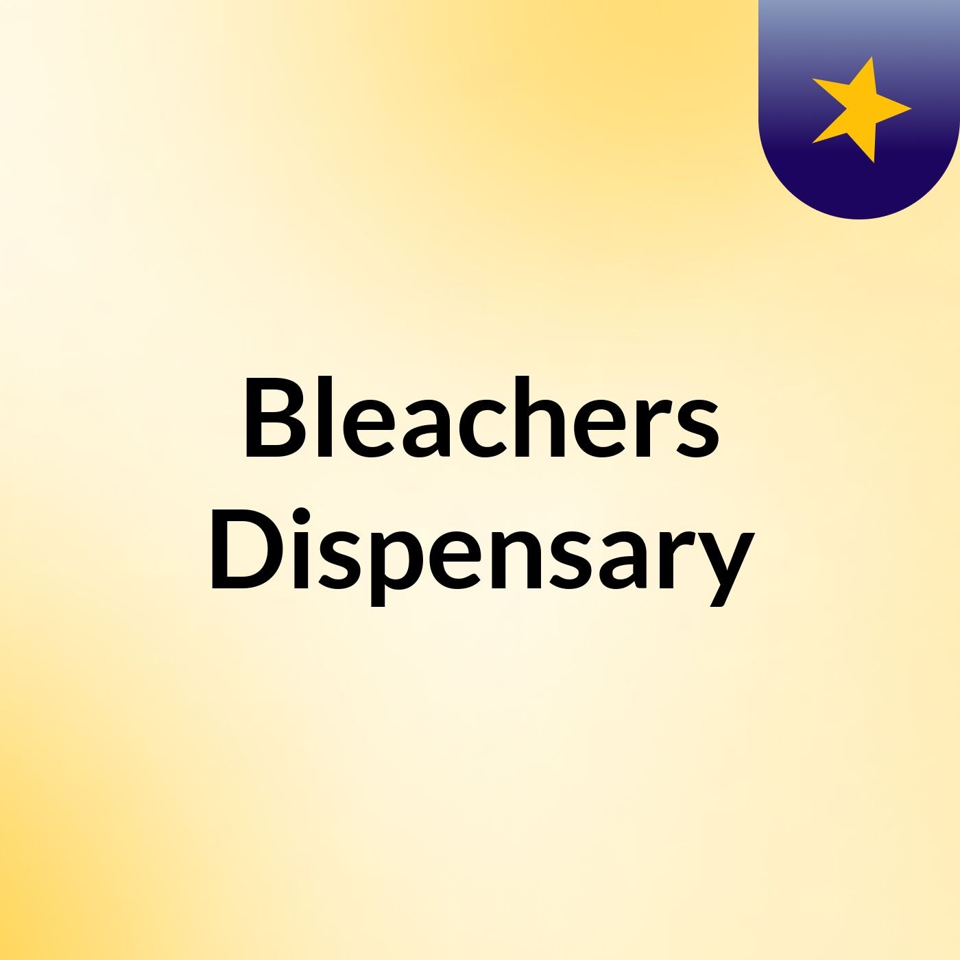 Bleachers Dispensary podcast artwork