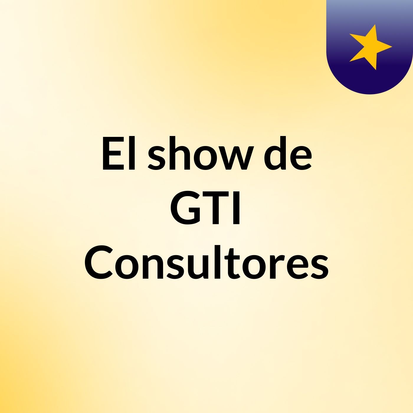 El show de GTI Consultores