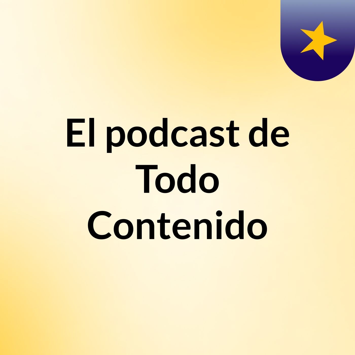 El podcast de Todo Contenido