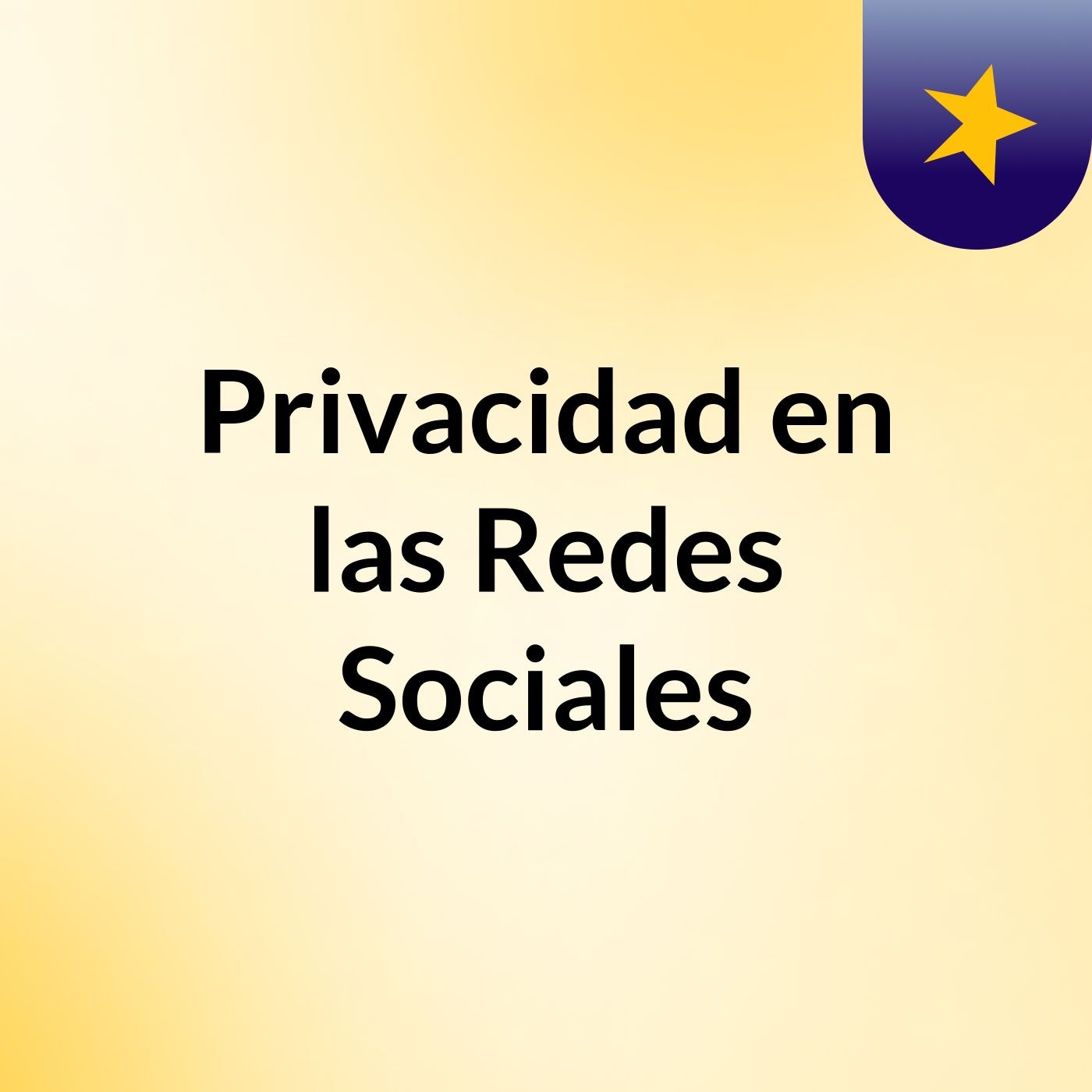 Privacidad en las Redes Sociales