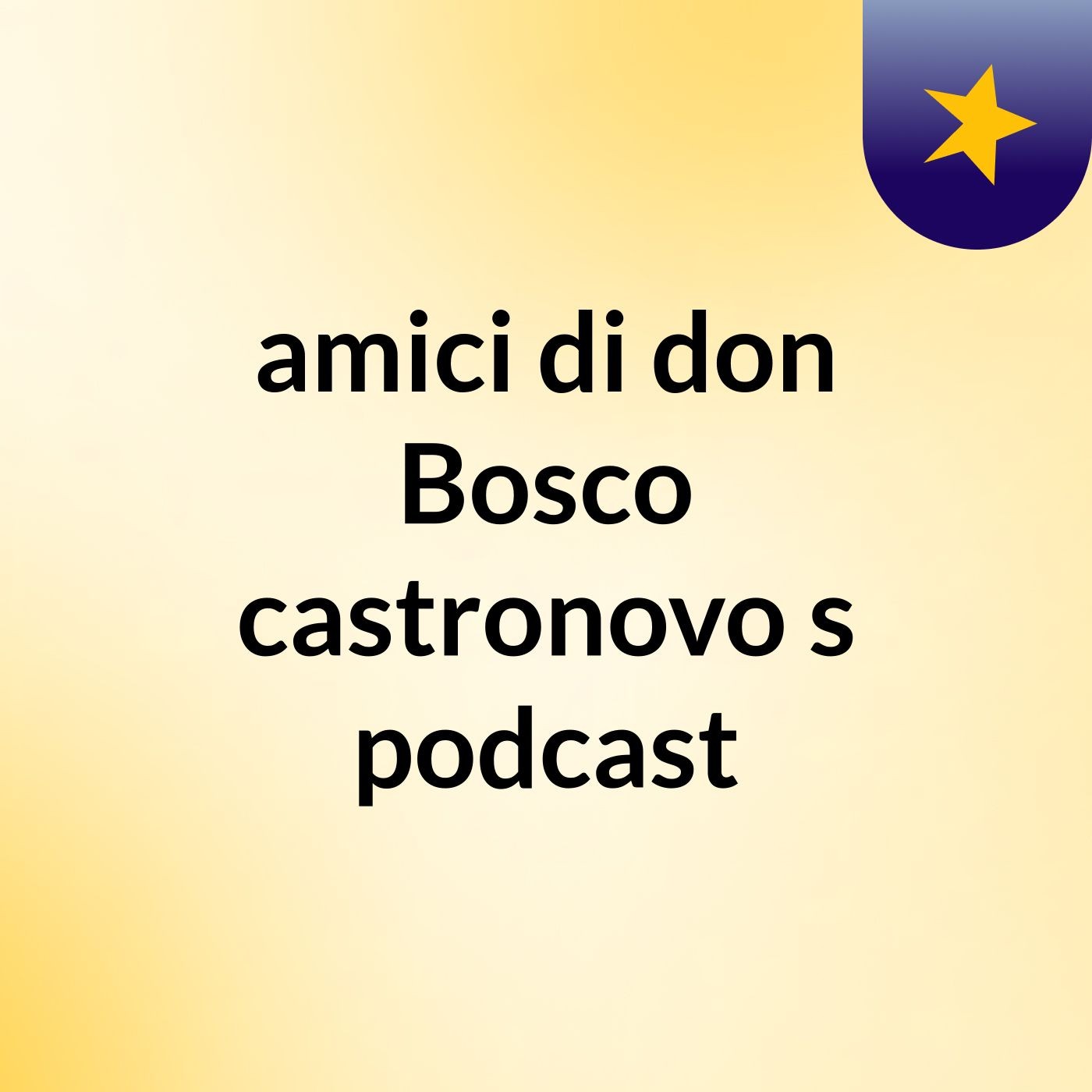 amici di don Bosco castronovo's podcast