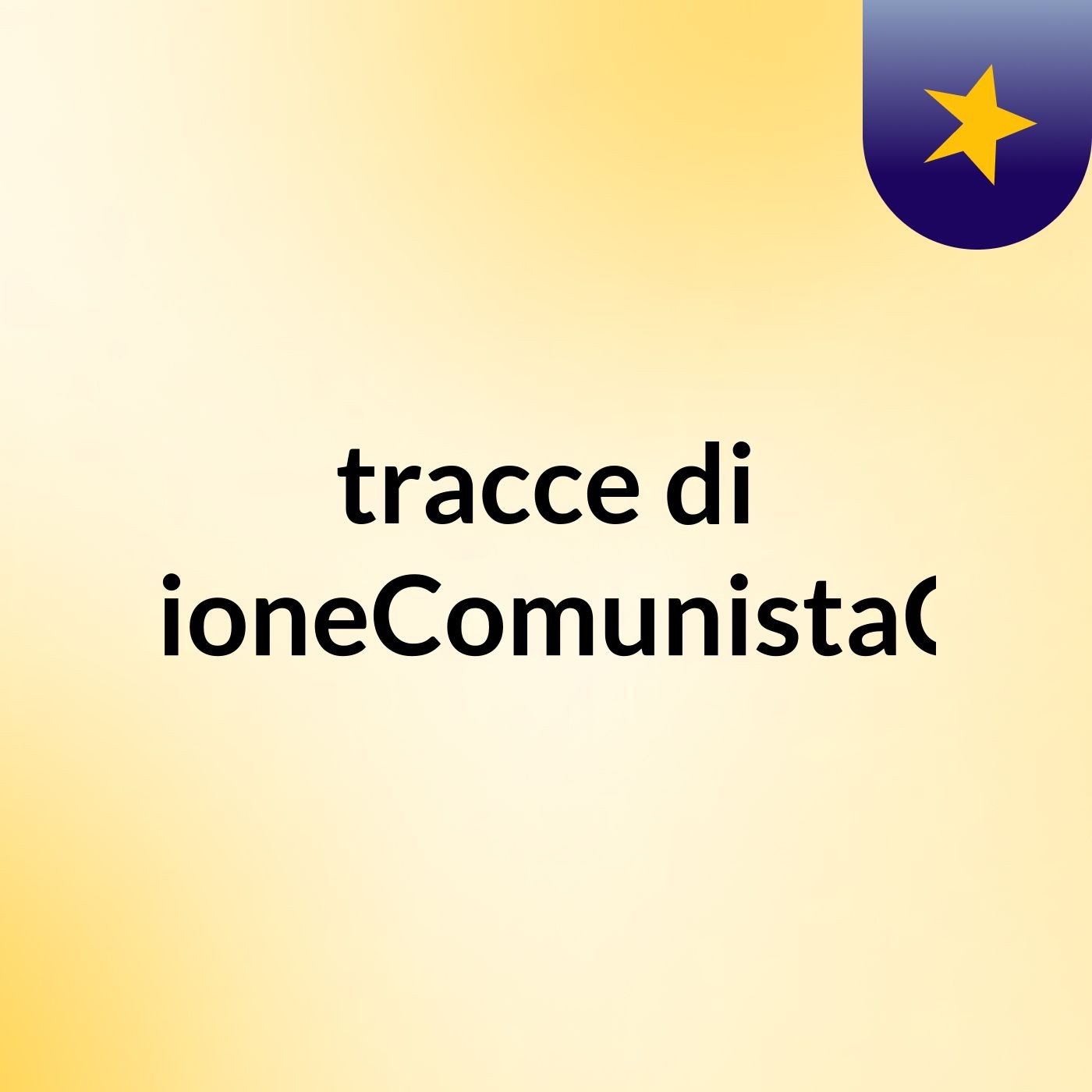 tracce di RifondazioneComunistaCiampino