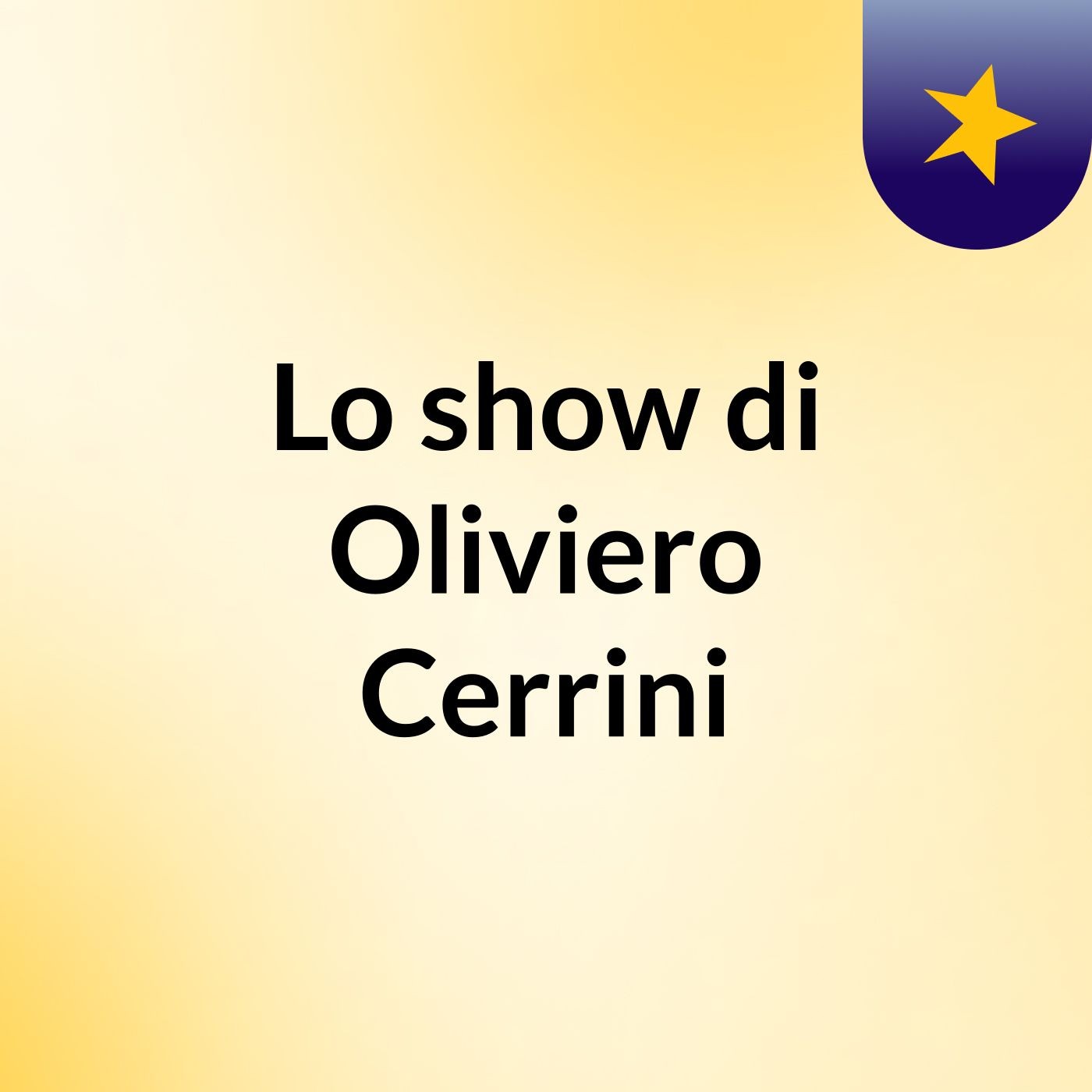 Lo show di Oliviero Cerrini