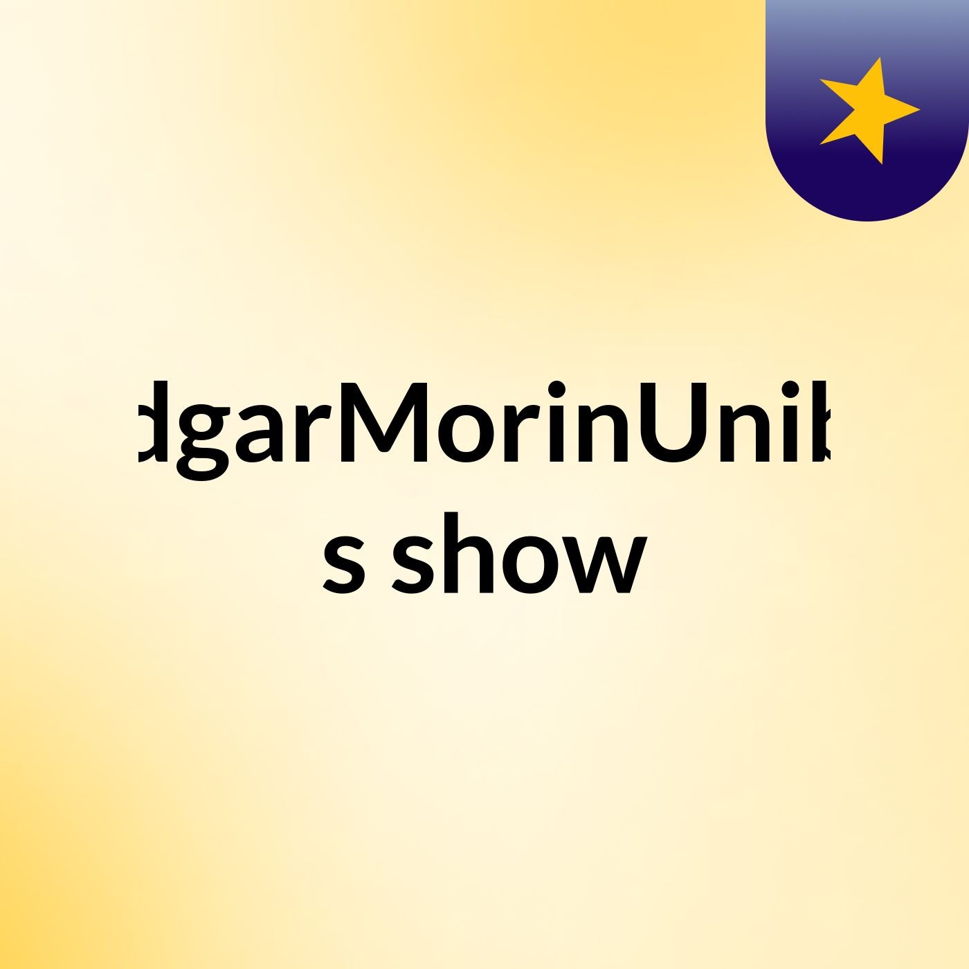 EdgarMorinUnibz's show