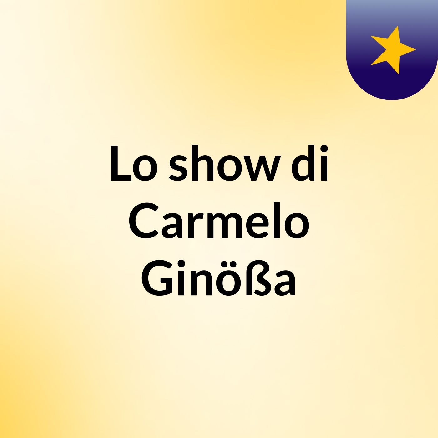 Lo show di Carmelo Ginößa