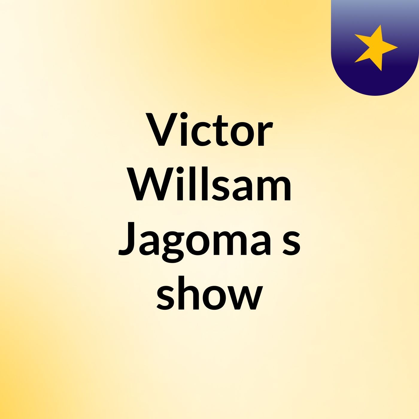 Victor Willsam Jagoma's show