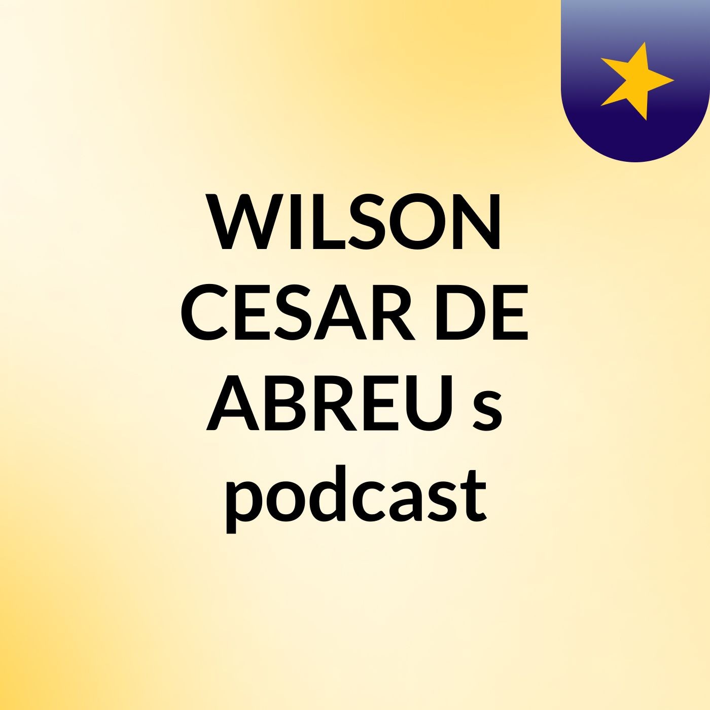 WILSON CESAR DE ABREU's podcast