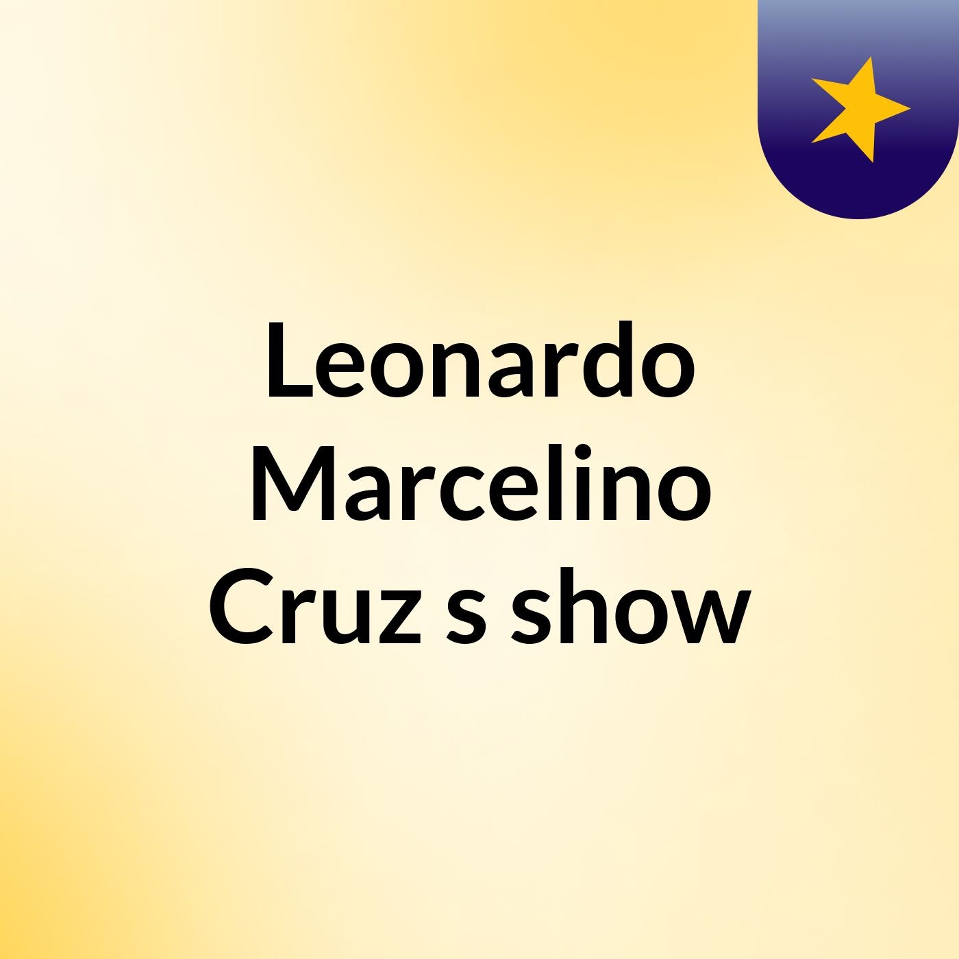Leonardo Marcelino Cruz's show
