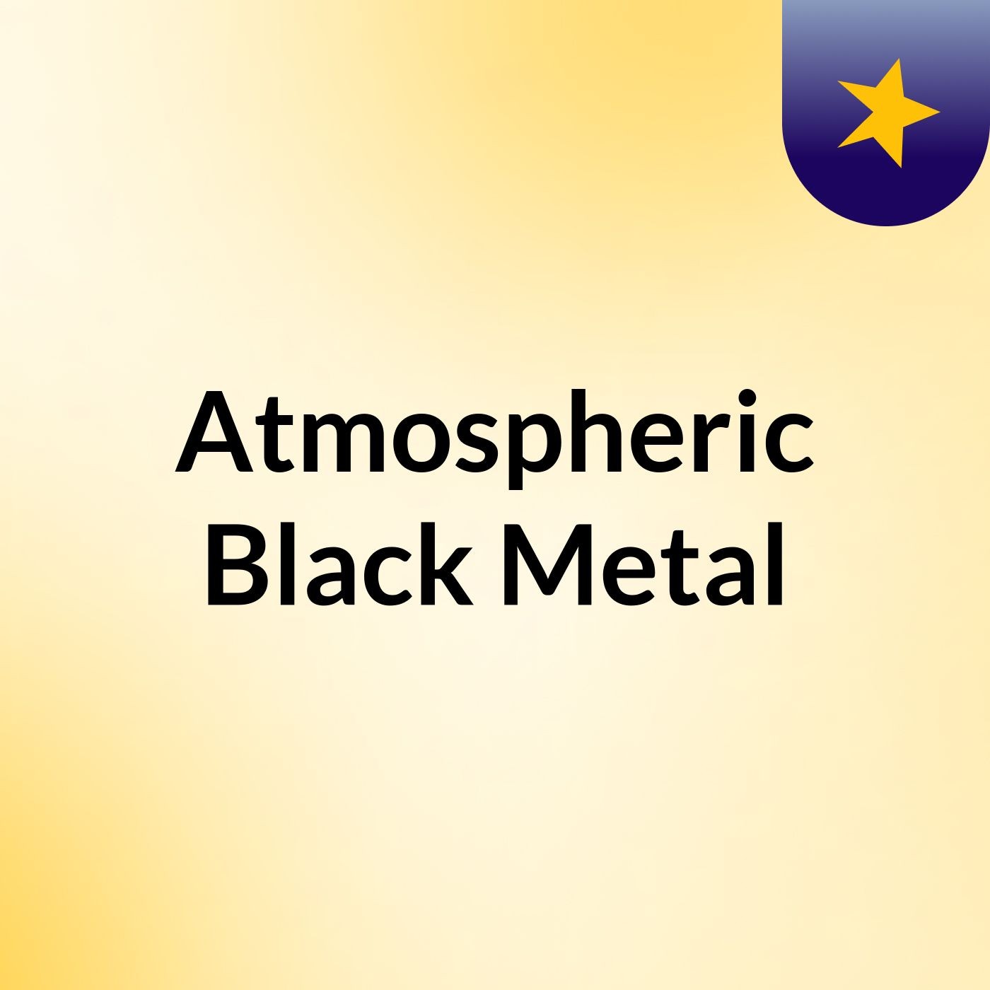 Atmospheric Black Metal