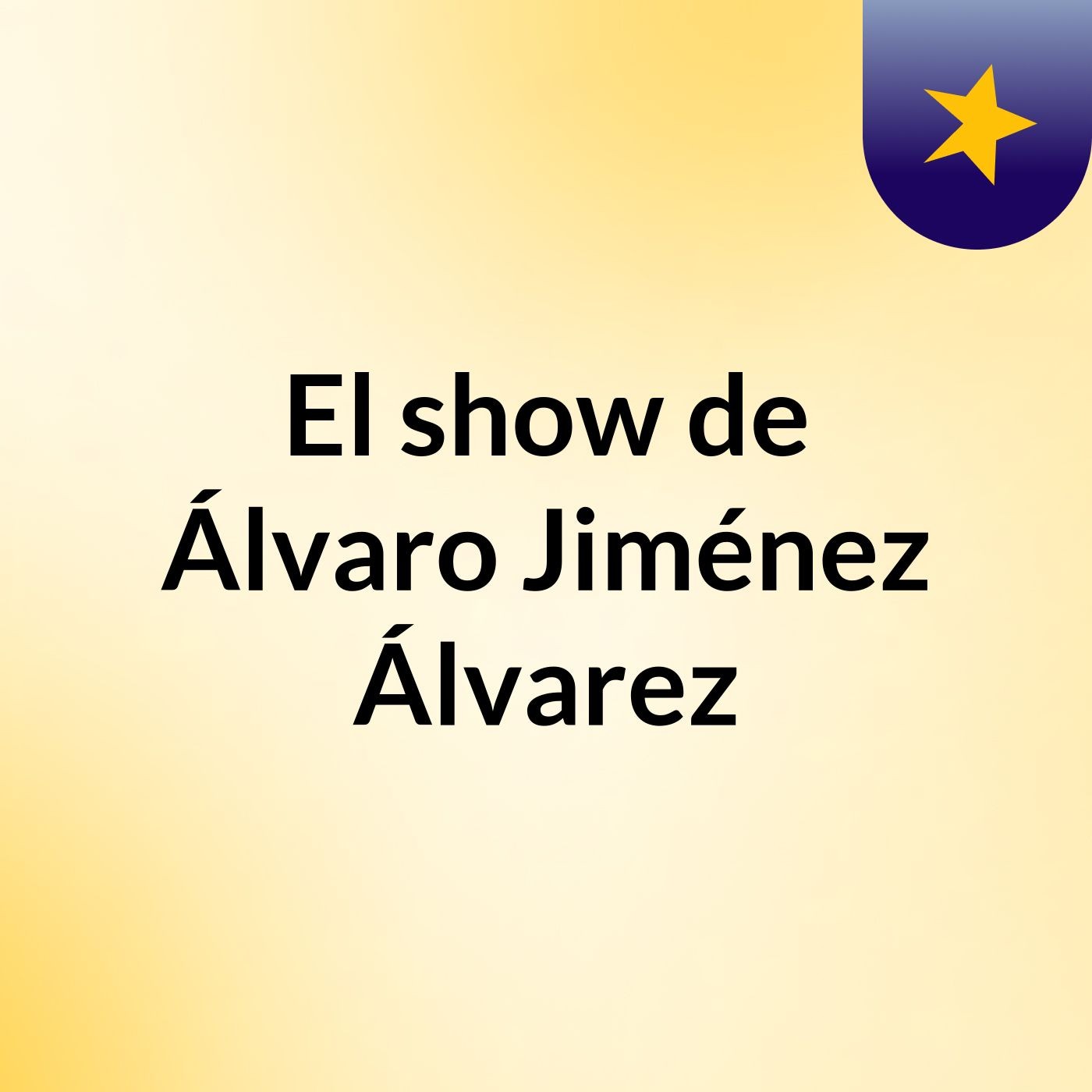 El show de Álvaro Jiménez Álvarez