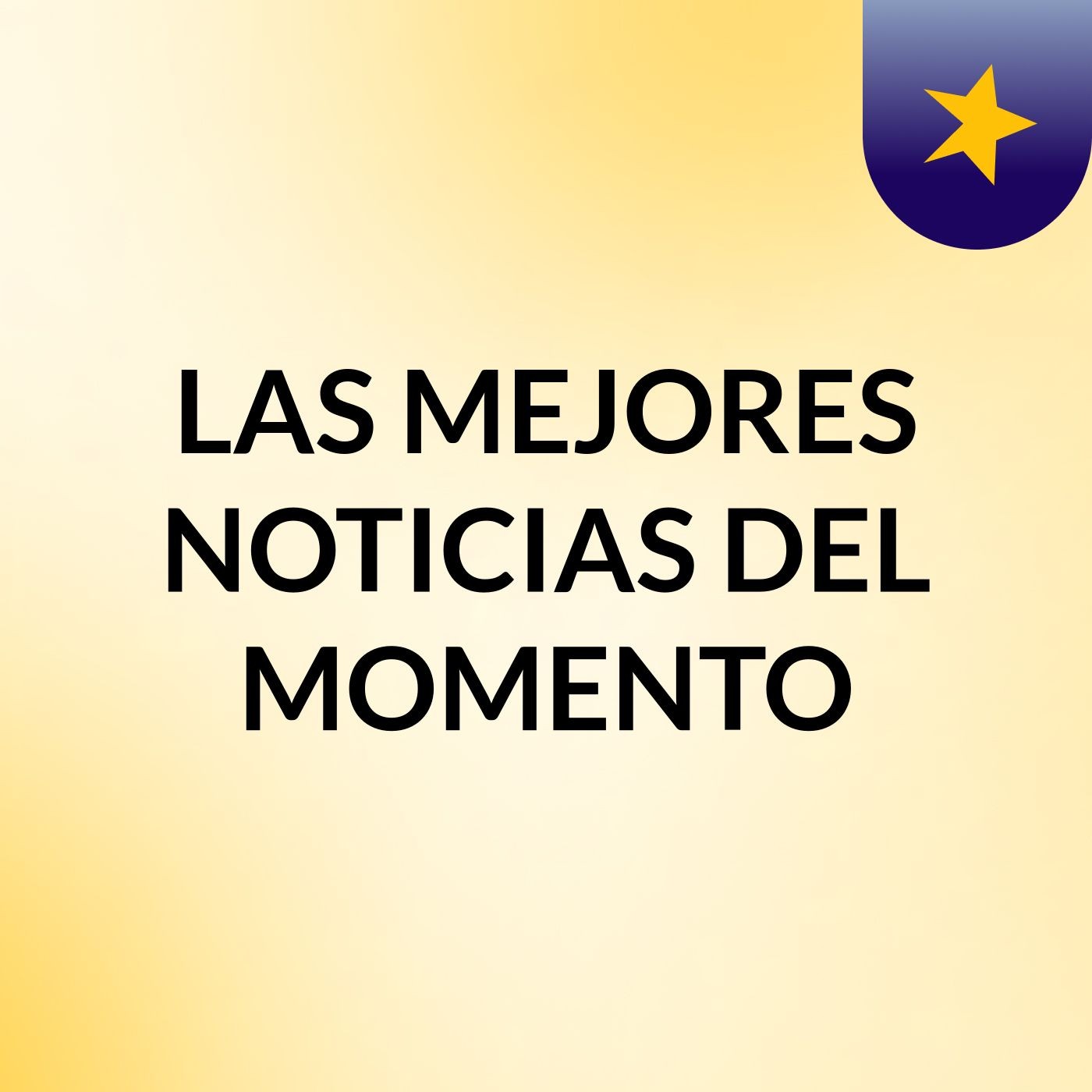 LAS MEJORES NOTICIAS DEL MOMENTO