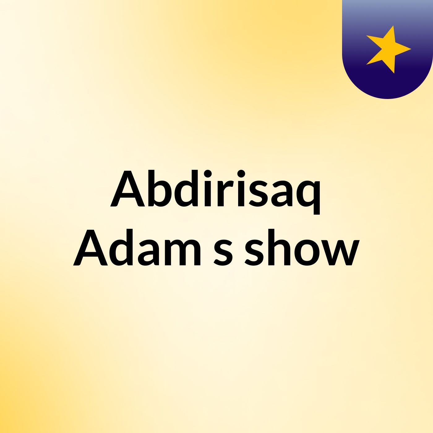 Abdirisaq Adam's show cover